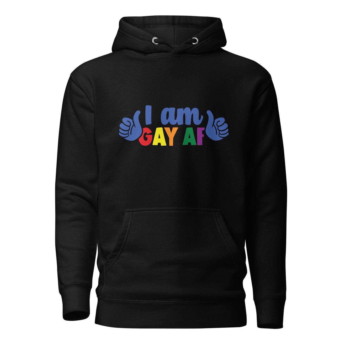 Unisex Hoodie- I am gay af