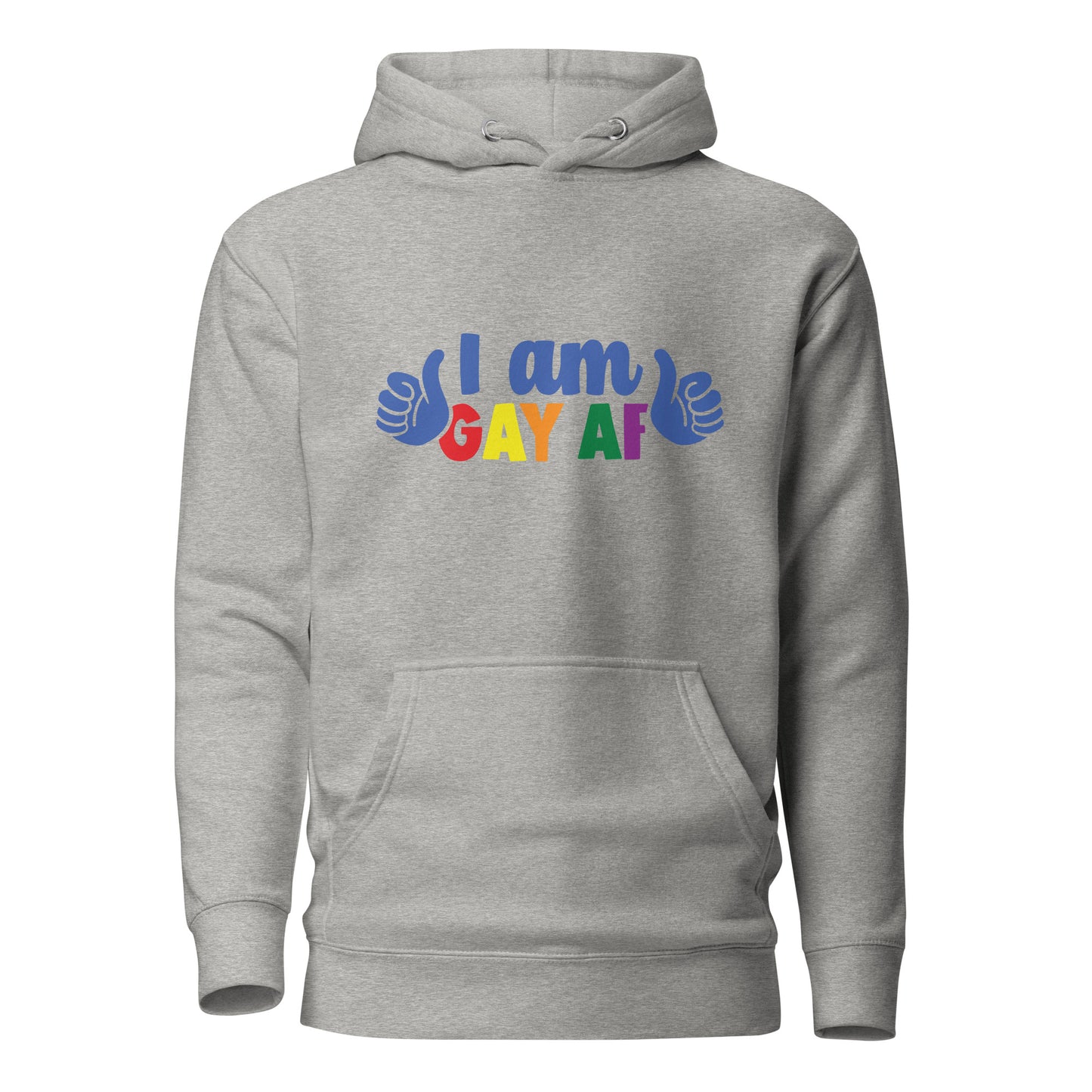Unisex Hoodie- I am gay af