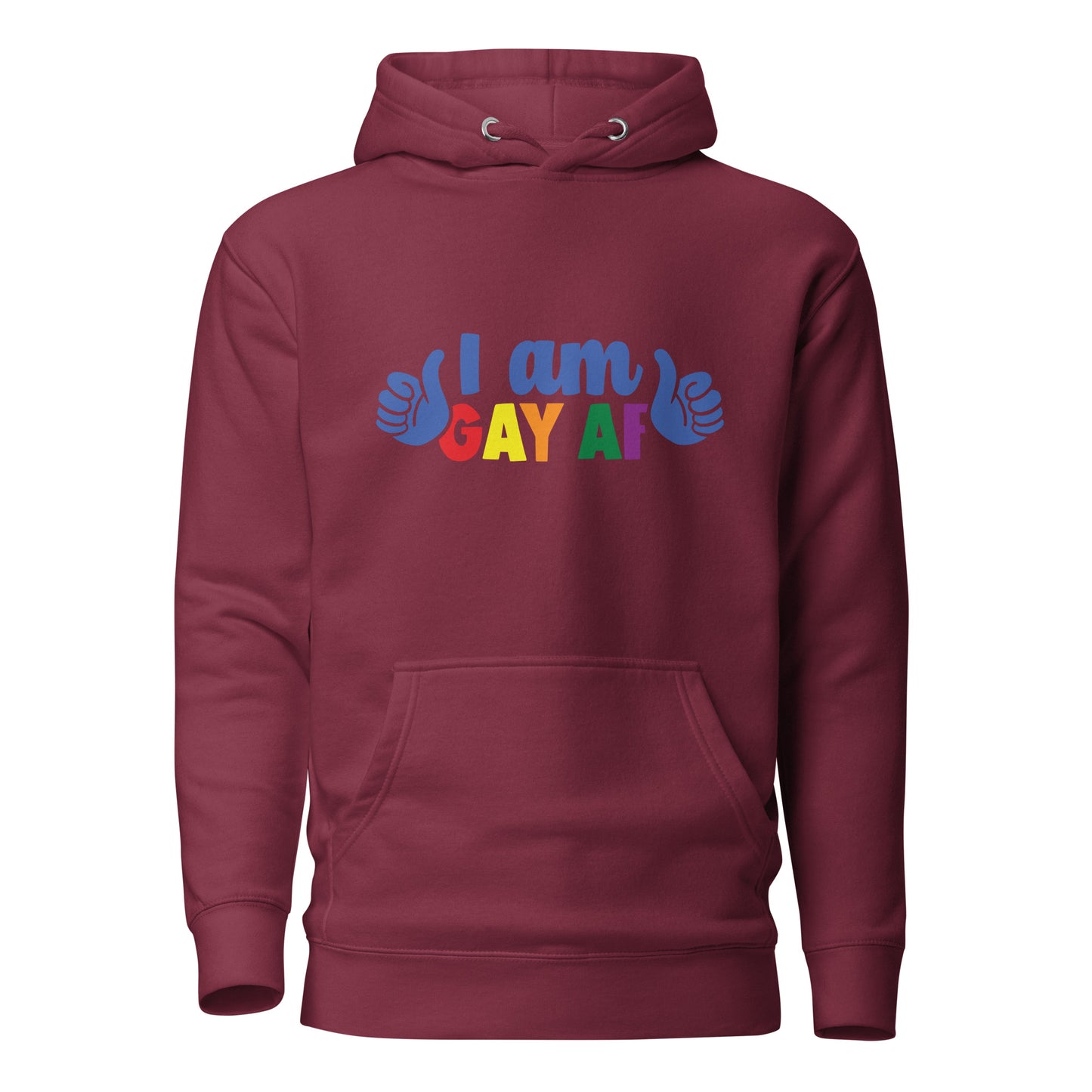 Unisex Hoodie- I am gay af