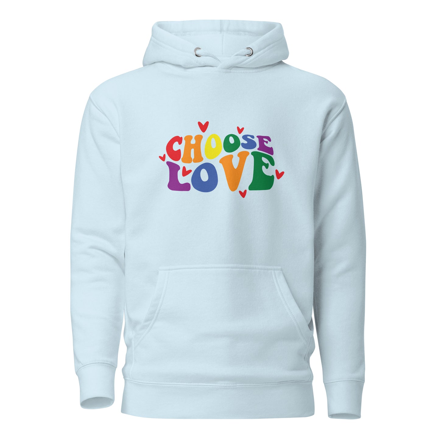Unisex Hoodie- Choose love