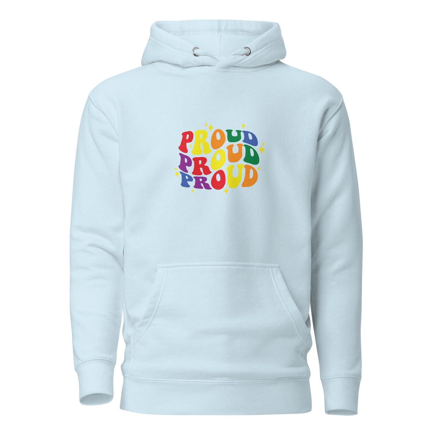 Unisex Hoodie- Proud proud proud