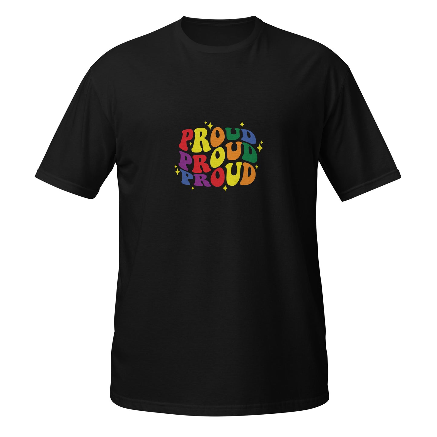 Short-Sleeve Unisex T-Shirt- Proud proud proud