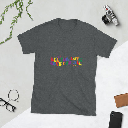 Short-Sleeve Unisex T-Shirt- All for love, love for all