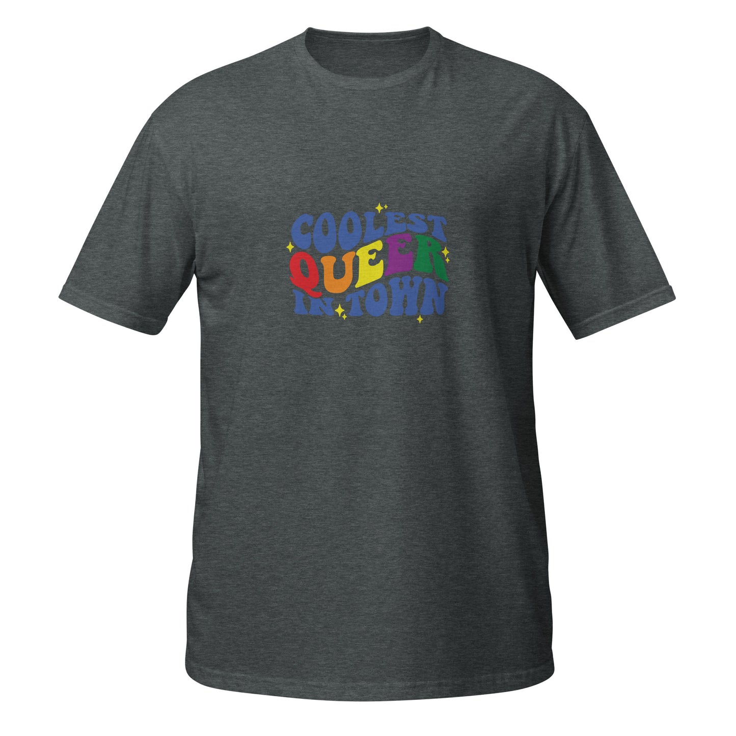 Short-Sleeve Unisex T-Shirt- Coolest queer in town