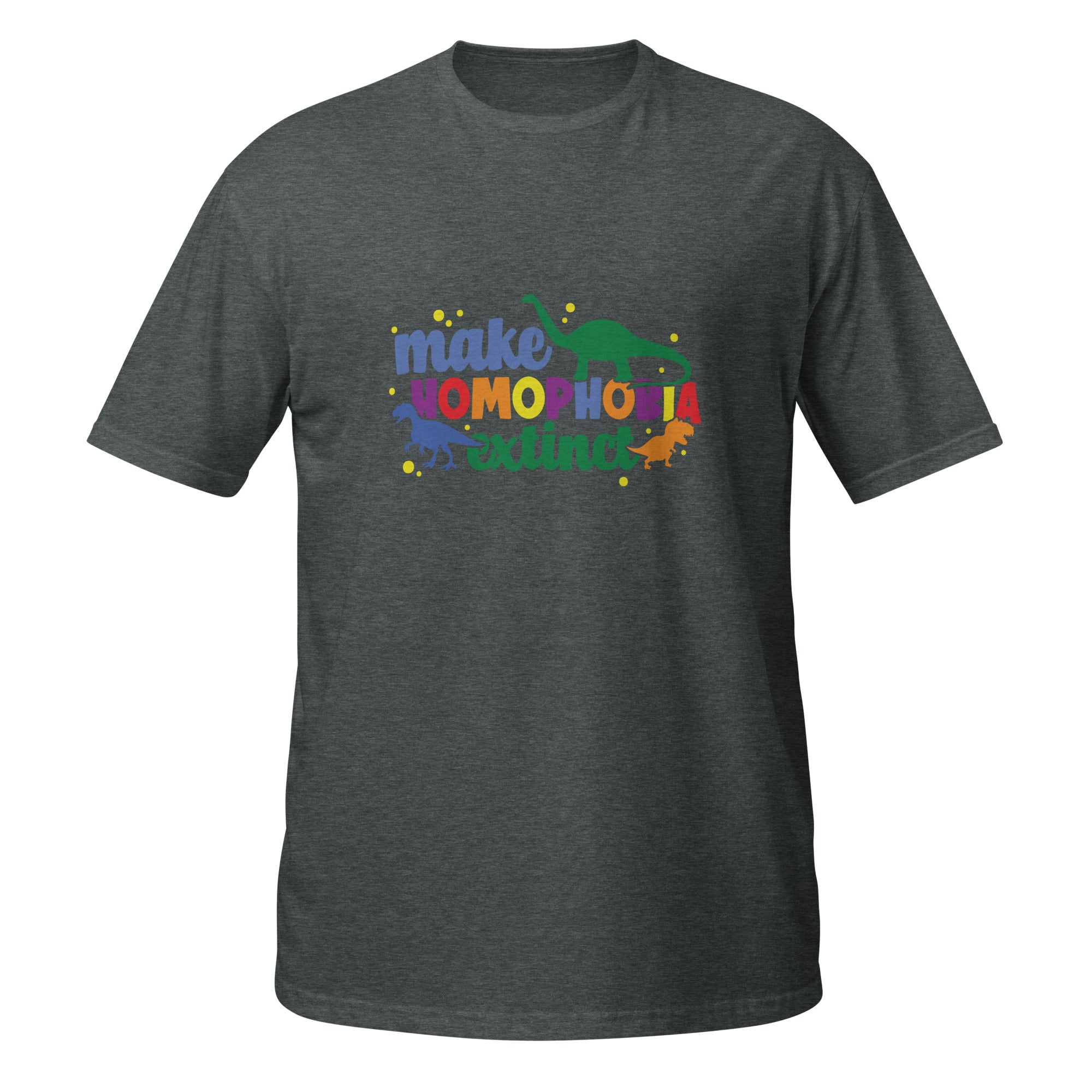 Short-Sleeve Unisex T-Shirt- Make homophobia extinct