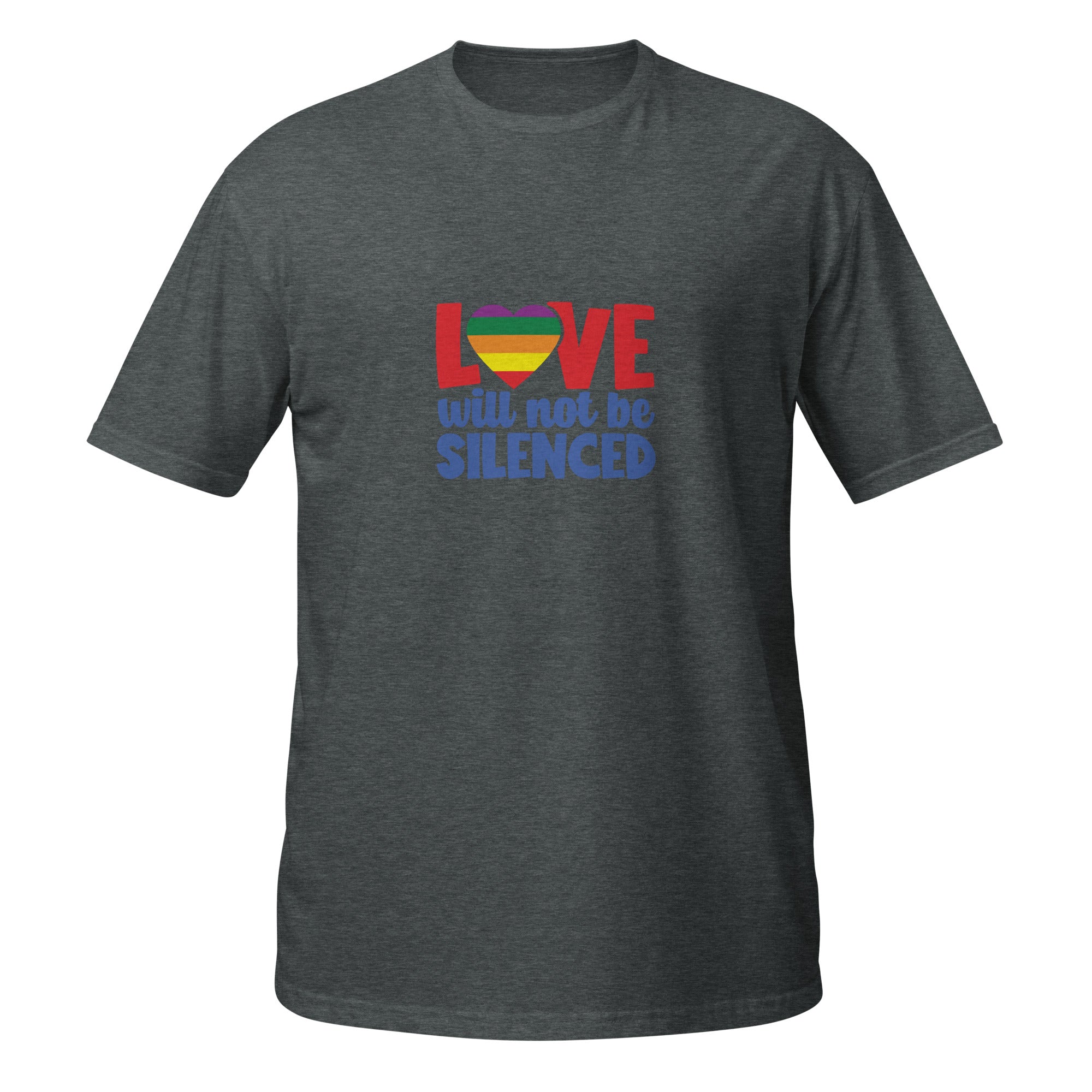 Short-Sleeve Unisex T-Shirt- Love will not be silenced