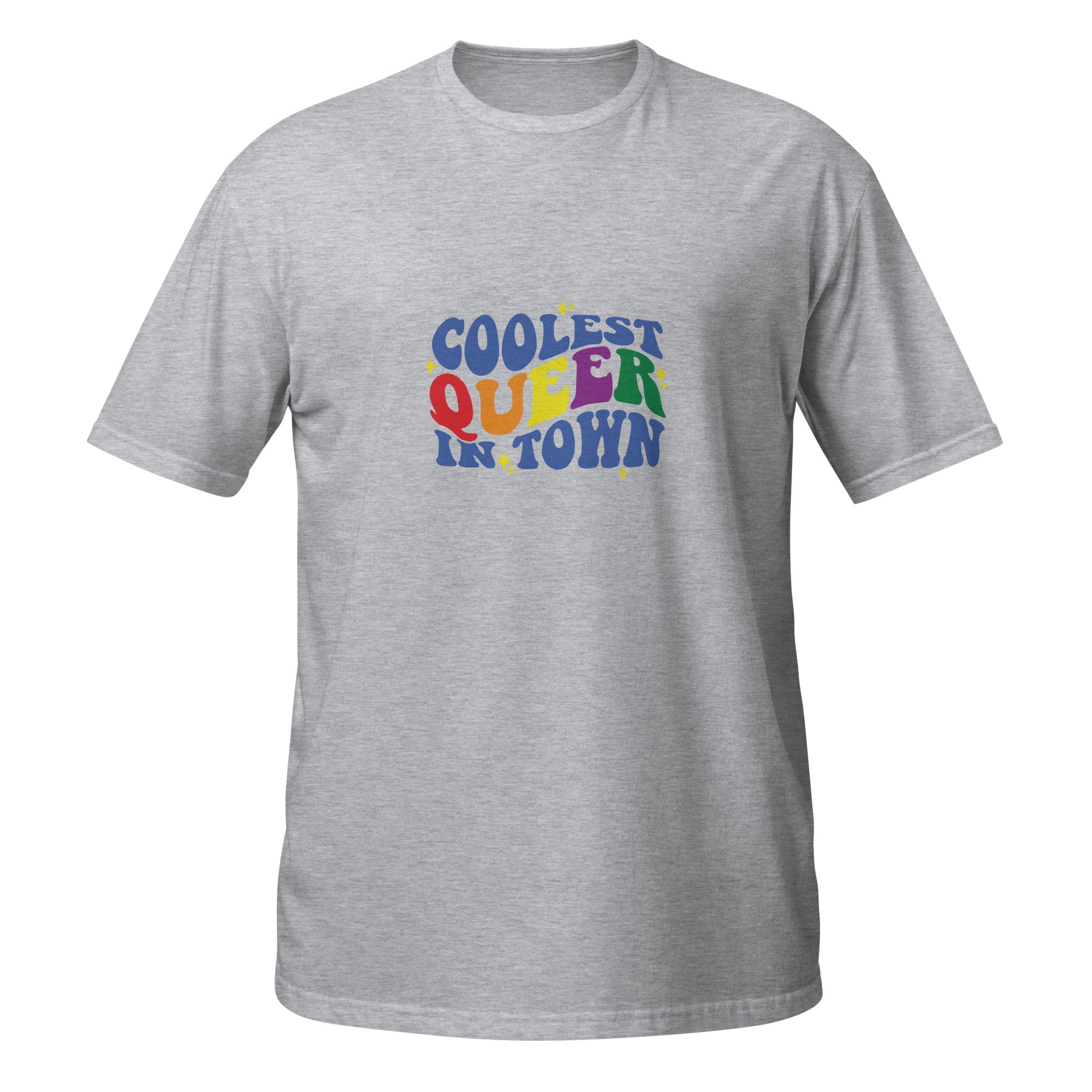 Short-Sleeve Unisex T-Shirt- Coolest queer in town