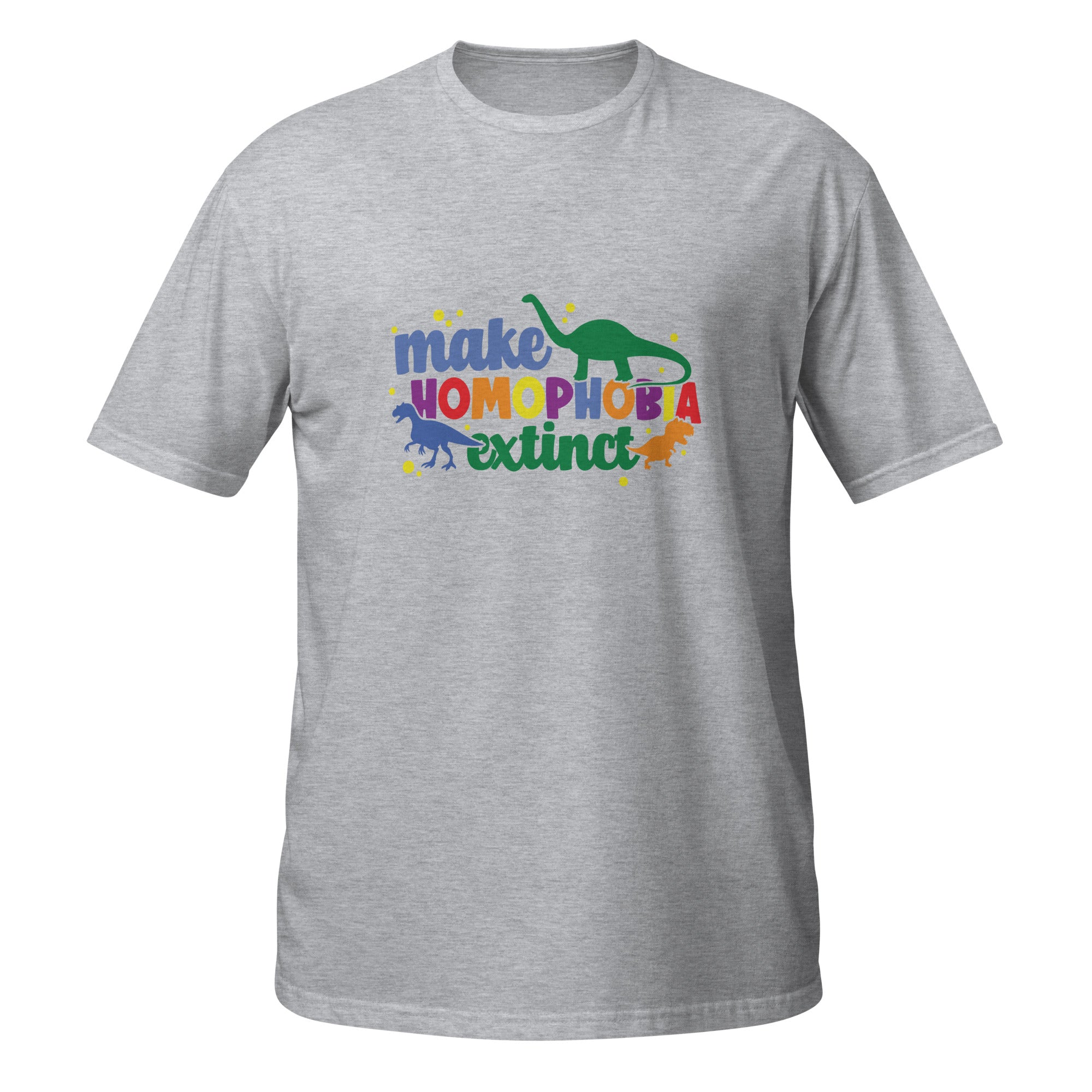 Short-Sleeve Unisex T-Shirt- Make homophobia extinct