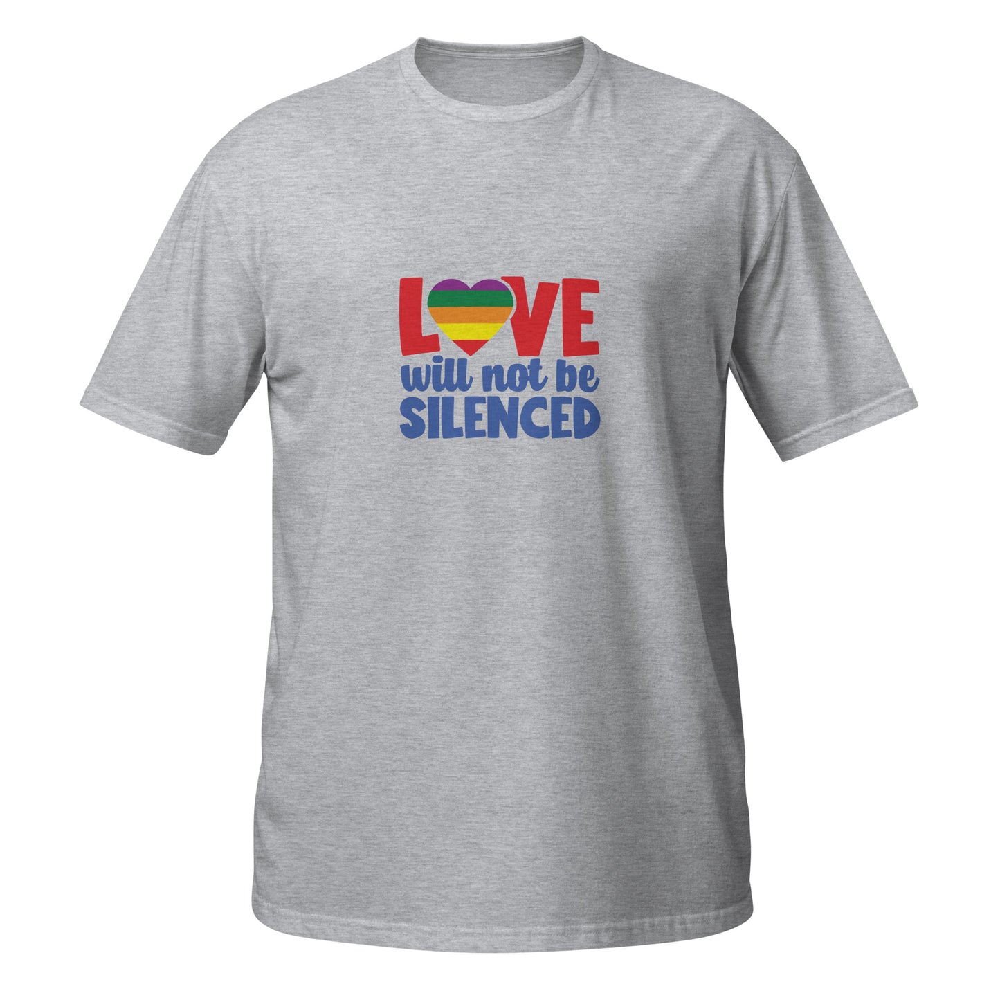 Short-Sleeve Unisex T-Shirt- Love will not be silenced