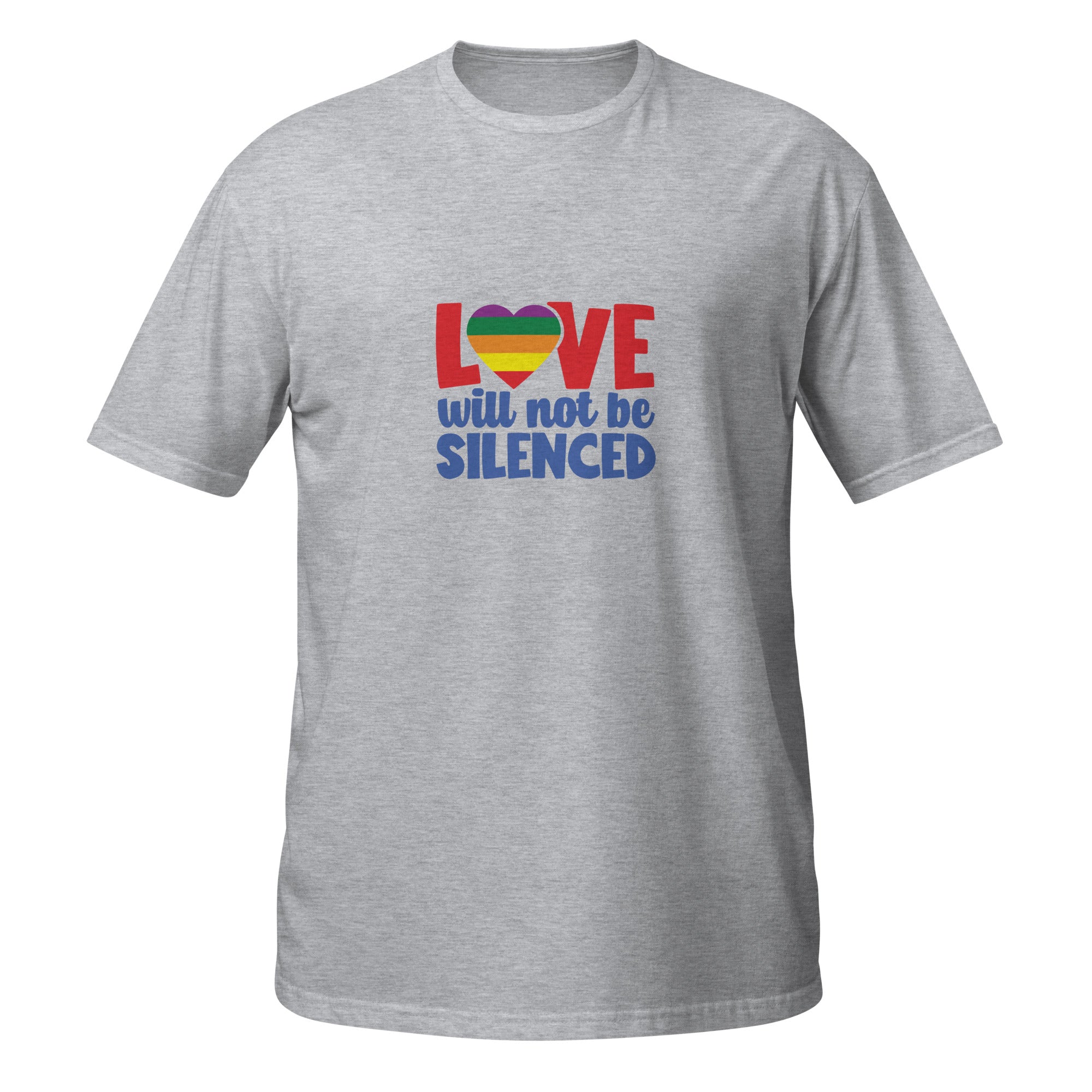 Short-Sleeve Unisex T-Shirt- Love will not be silenced