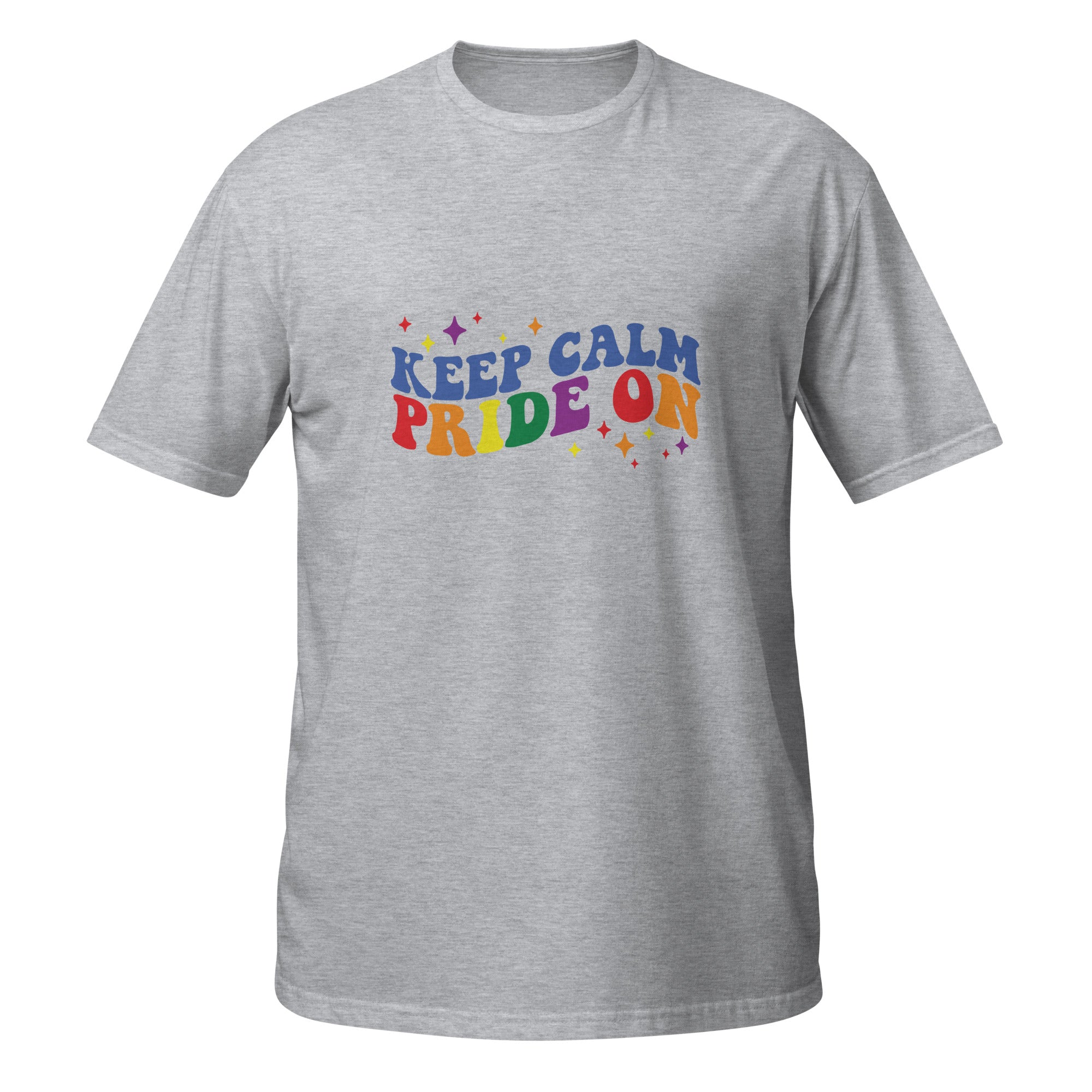 Short-Sleeve Unisex T-Shirt- Keep calm pride on