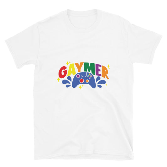 Short-Sleeve Unisex T-Shirt- Gaymer
