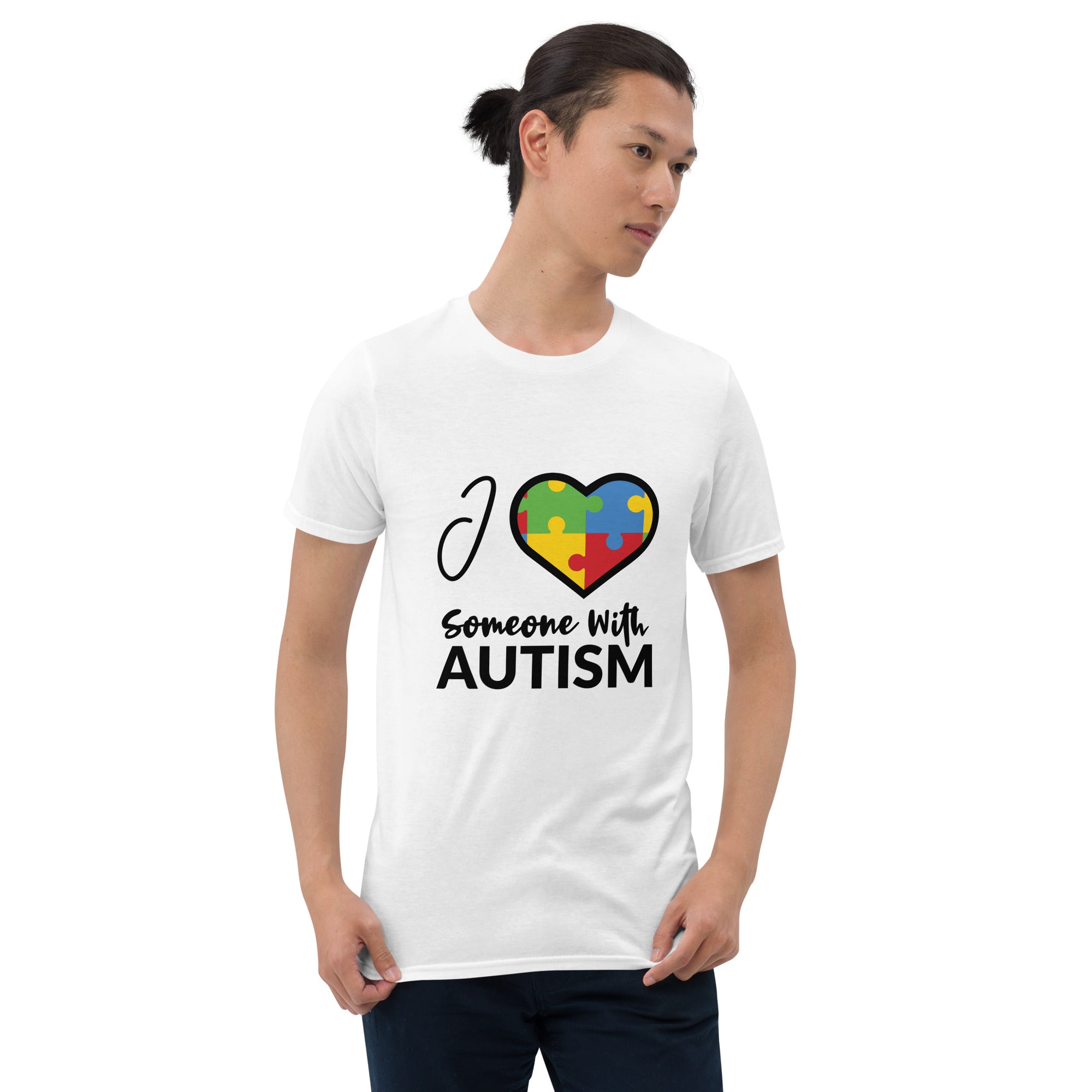 Short-Sleeve Unisex T-Shirt- I Love Someone With Autism