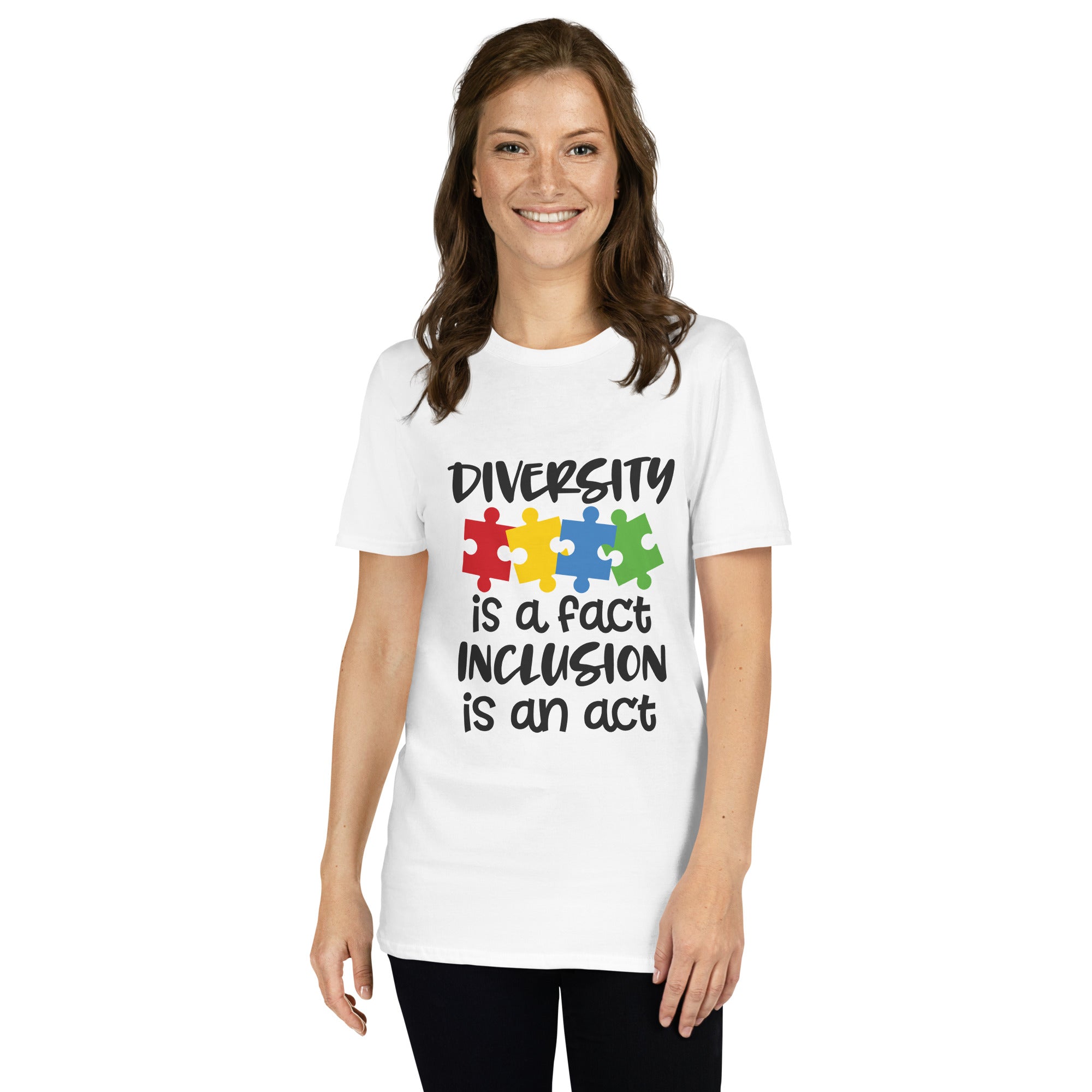 Short-Sleeve Unisex T-Shirt- Diversity is a fact inclusion is an act