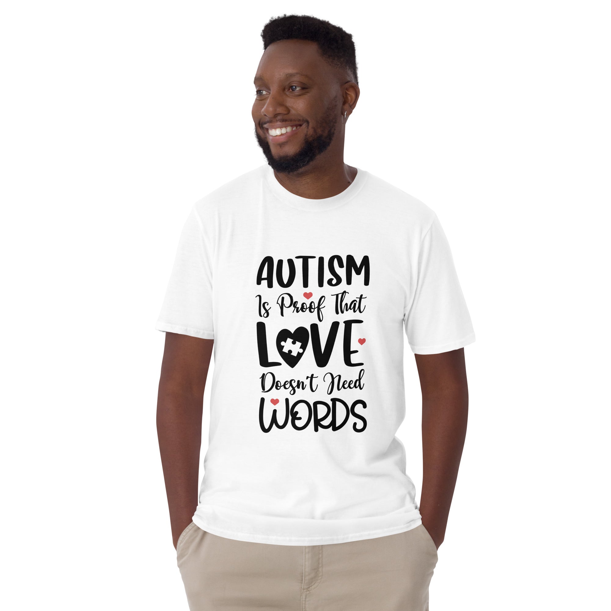 Short-Sleeve Unisex T-Shirt- Autism is proof