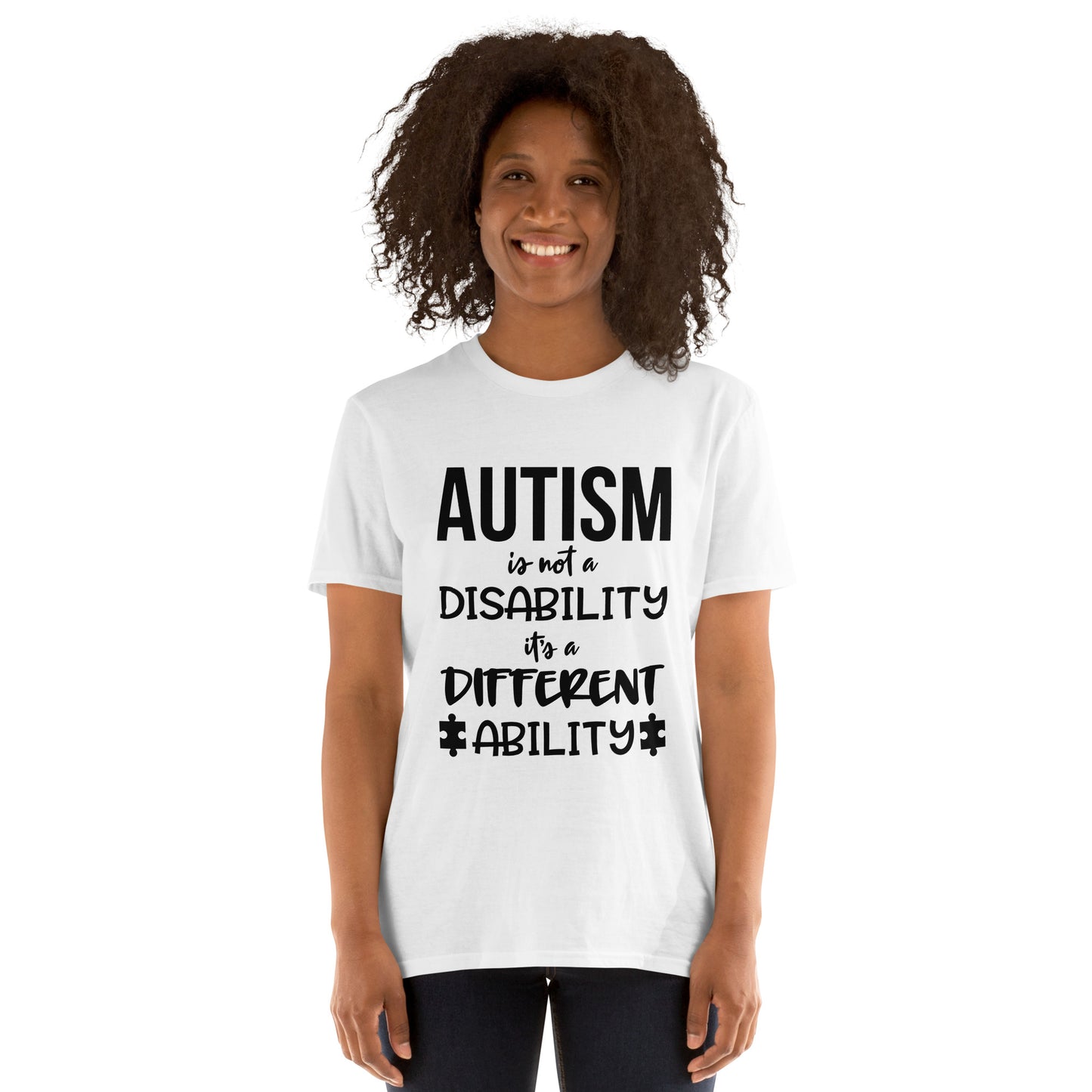 Short-Sleeve Unisex T-Shirt- Autism is not a disability its a