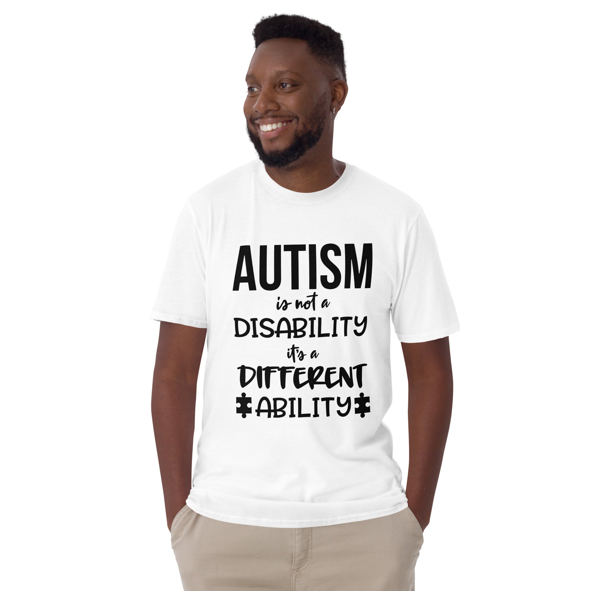 Short-Sleeve Unisex T-Shirt- Autism is not a disability its a