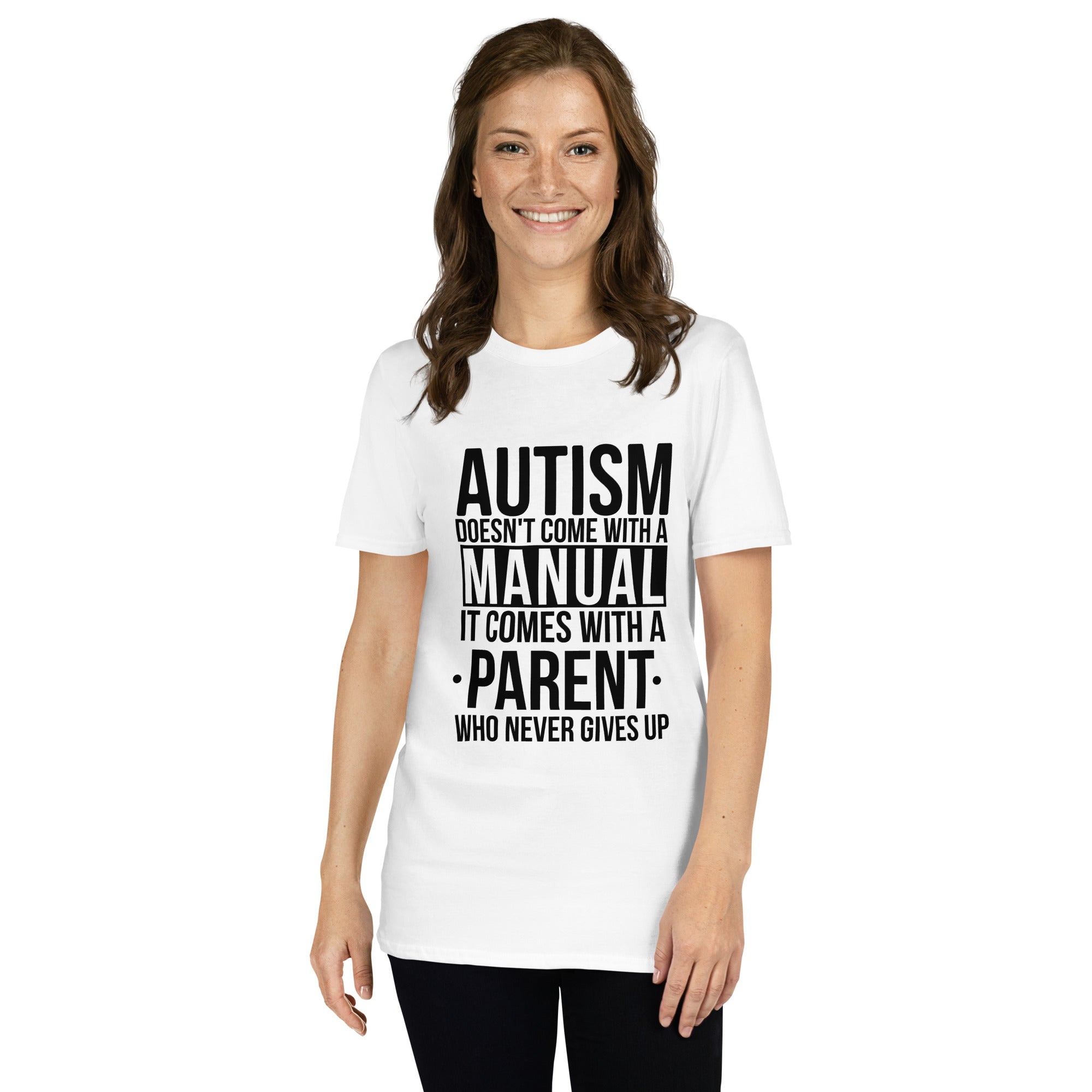 Short-Sleeve Unisex T-Shirt- Autism doesn t with a manual