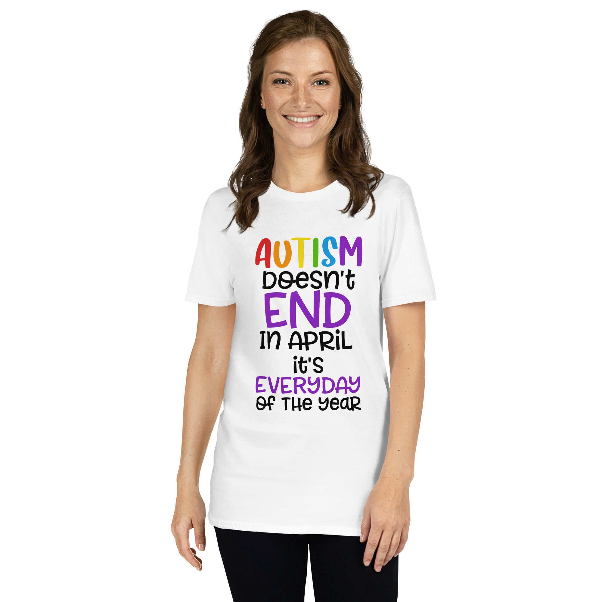 Short-Sleeve Unisex T-Shirt- Autism doesn t end in april