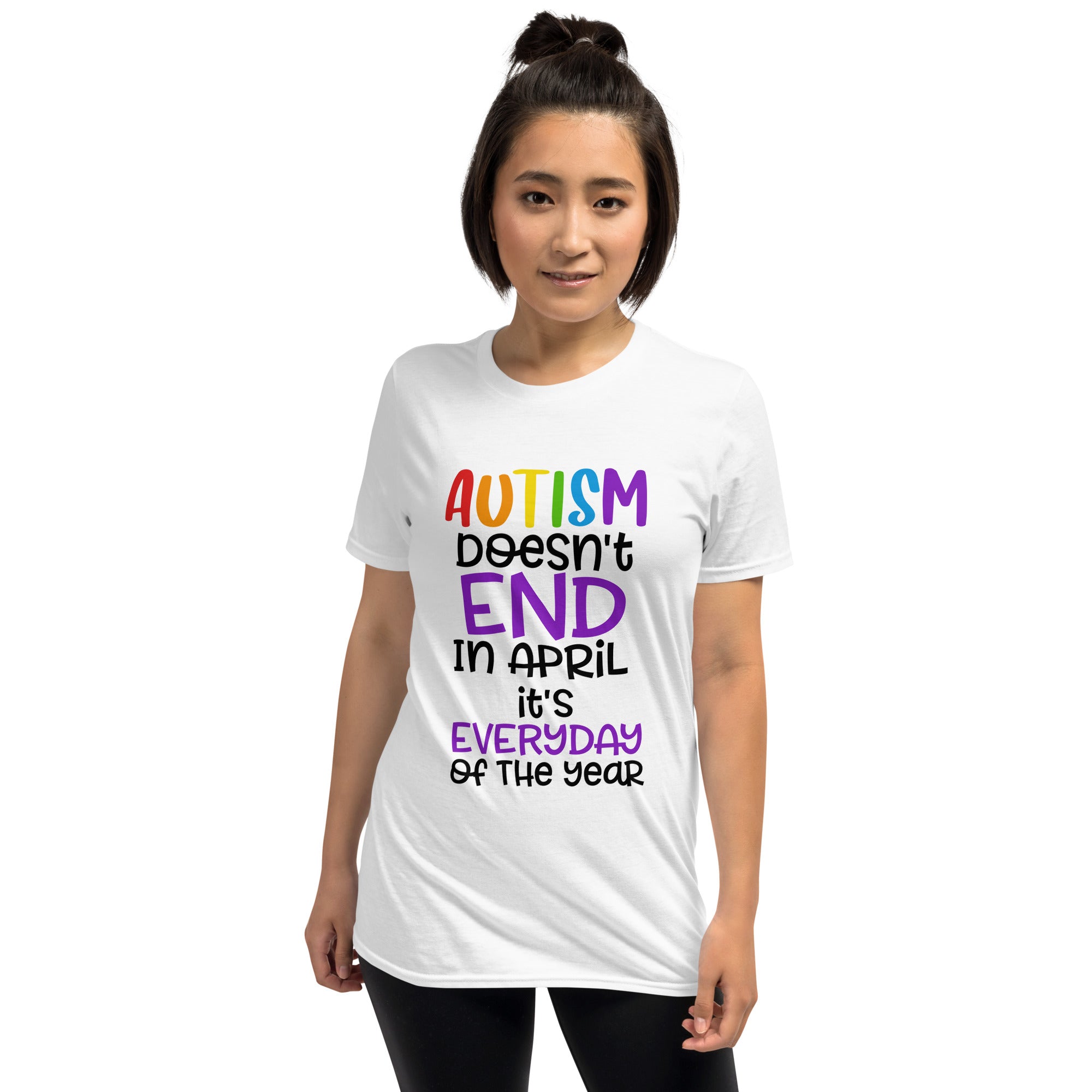 Short-Sleeve Unisex T-Shirt- Autism doesn t end in april