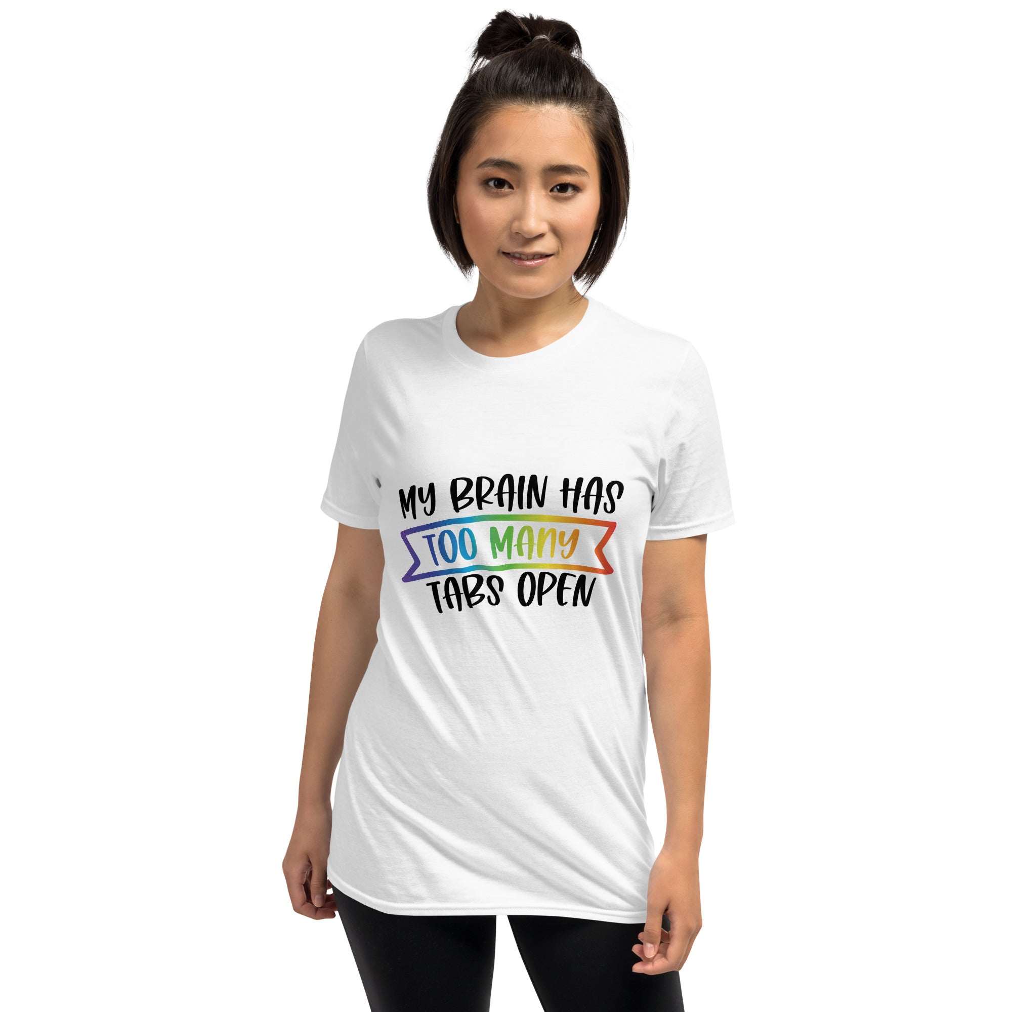 Short-Sleeve Unisex T-Shirt- ADHD- Too Many Tabs Open