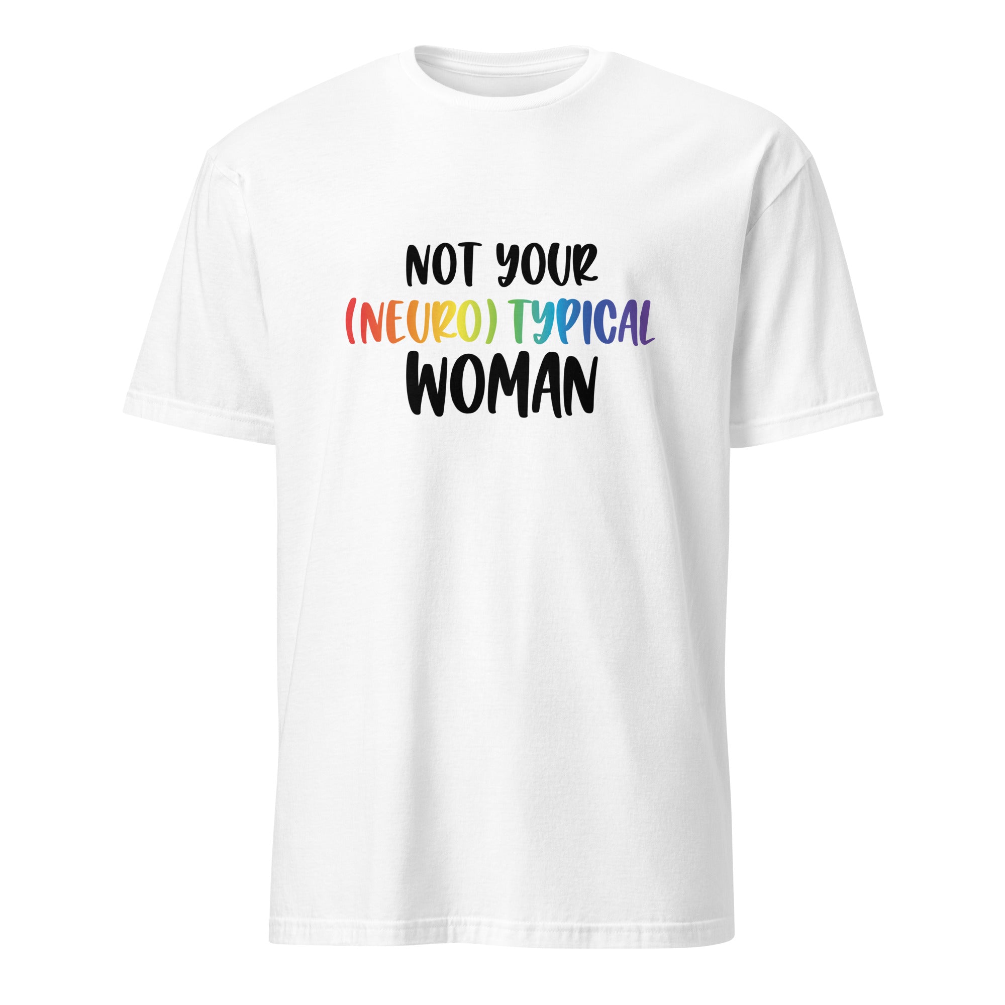 Short-Sleeve Unisex T-Shirt- ADHD- Neurotypical Woman