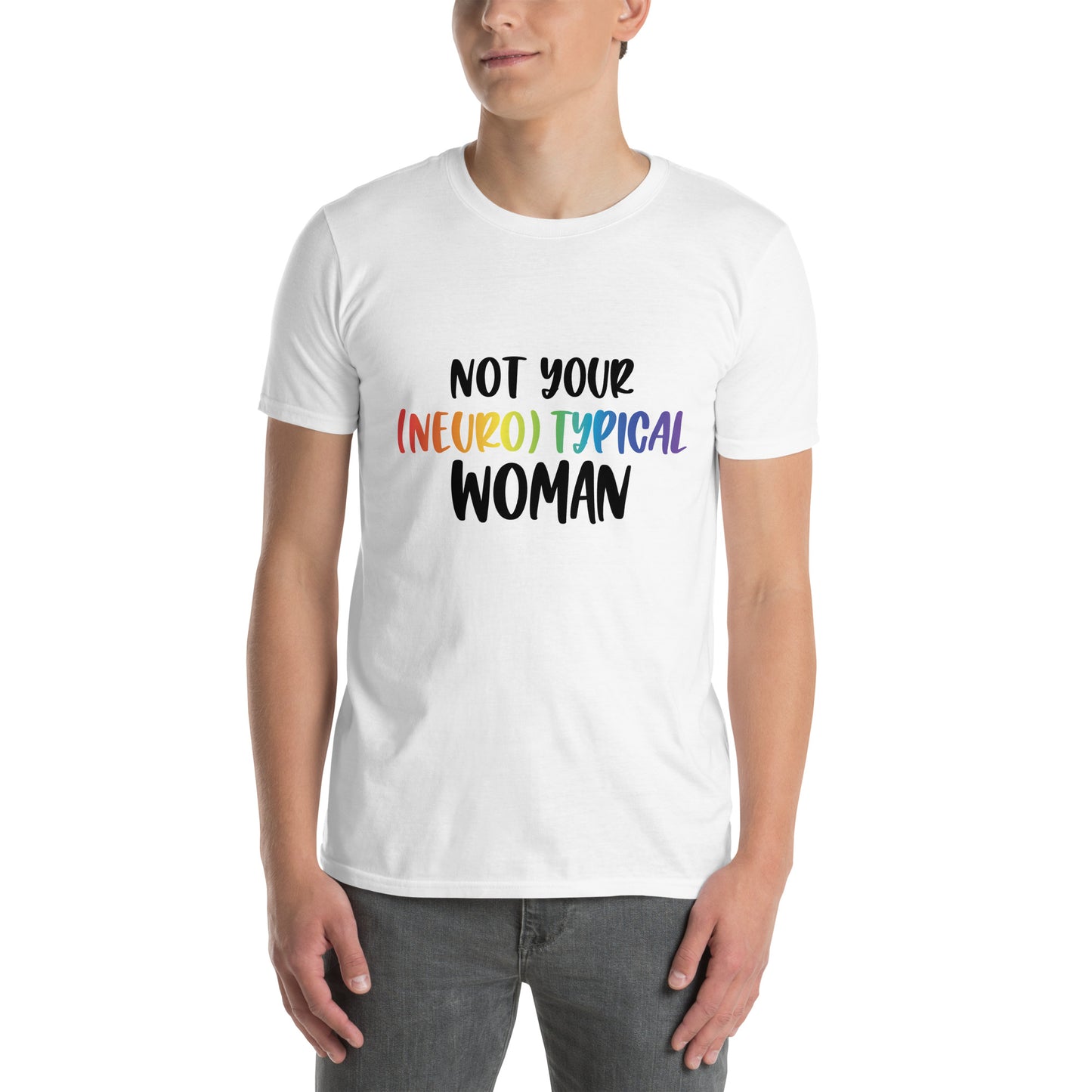 Short-Sleeve Unisex T-Shirt- ADHD- Neurotypical Woman