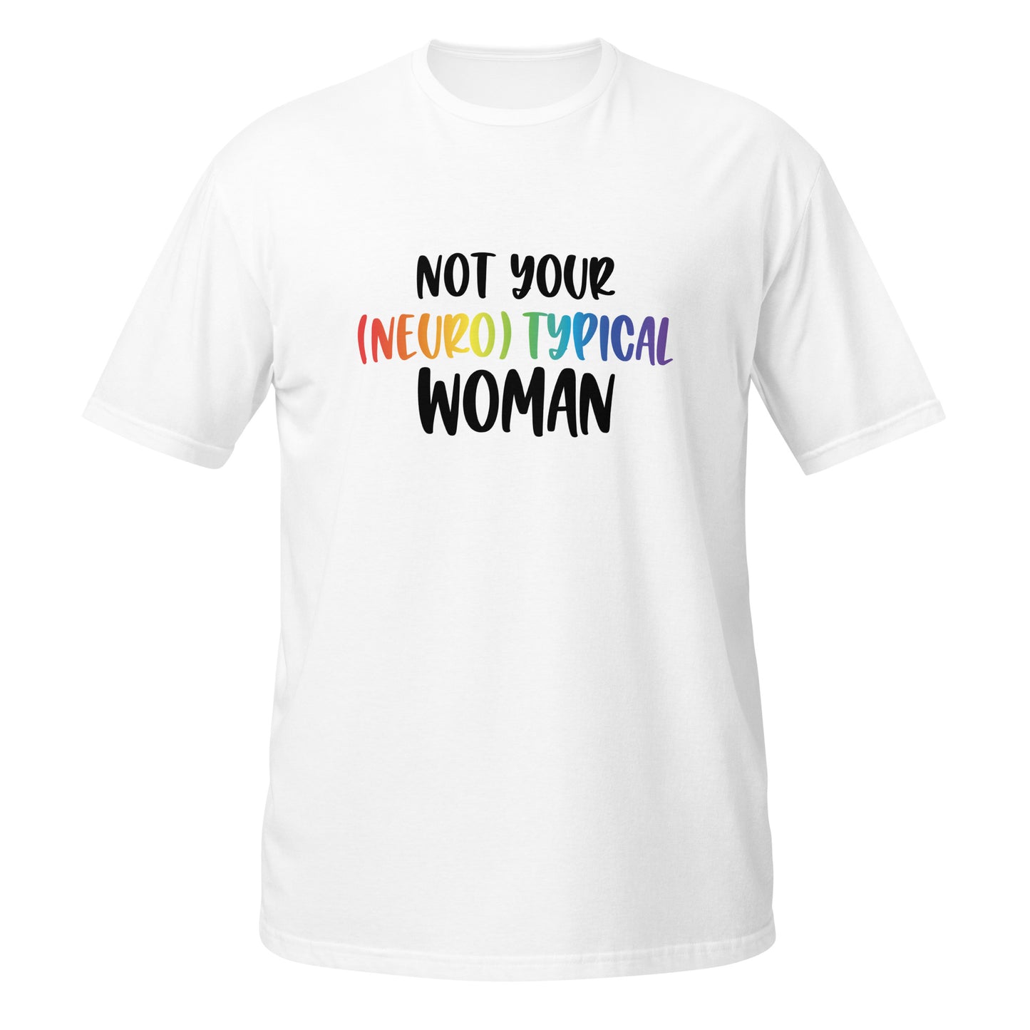 Short-Sleeve Unisex T-Shirt- ADHD- Neurotypical Woman
