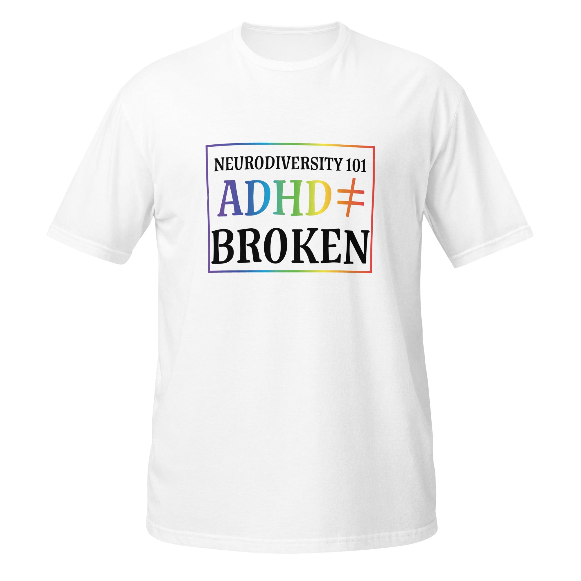 Short-Sleeve Unisex T-Shirt- ADHD- Neurodiversity 101