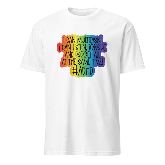 Short-Sleeve Unisex T-Shirt- ADHD- Multitask ADHD