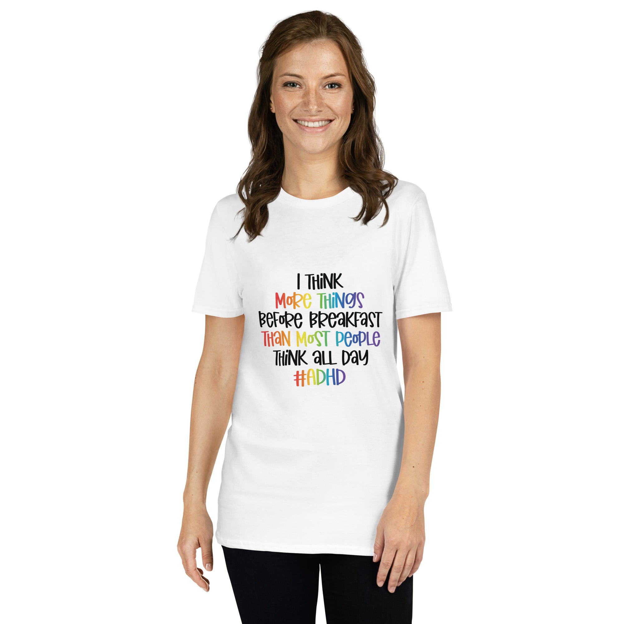 Short-Sleeve Unisex T-Shirt- ADHD- I Think More Things