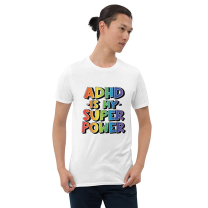 Short-Sleeve Unisex T-Shirt- ADHD- SuperPower