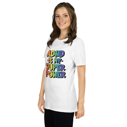 Short-Sleeve Unisex T-Shirt- ADHD- SuperPower
