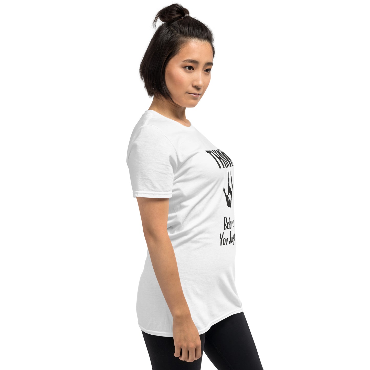 Short-Sleeve Unisex T-Shirt- Think before you judge
