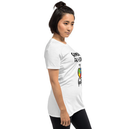 Short-Sleeve Unisex T-Shirt- Someone ausome has my heart
