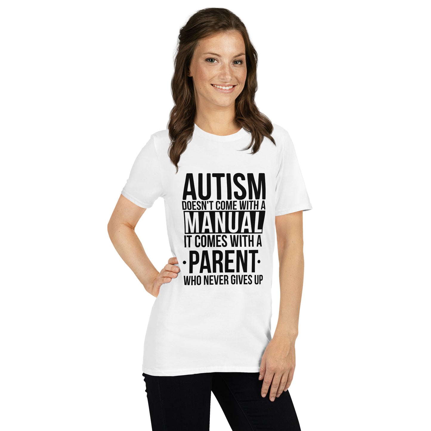 Short-Sleeve Unisex T-Shirt- Autism doesn t with a manual
