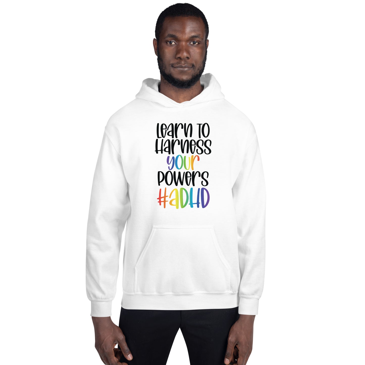 Unisex Hoodie- ADHD- Learn To Harness