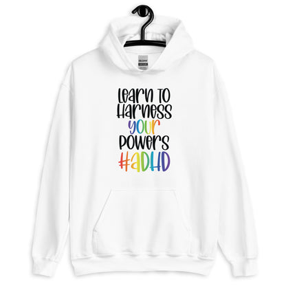 Unisex Hoodie- ADHD- Learn To Harness