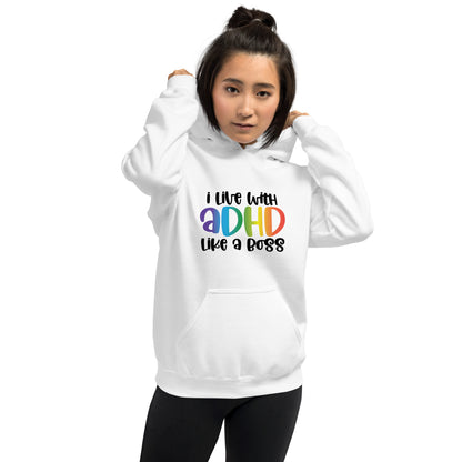 Unisex Hoodie- ADHD- Like A Boss