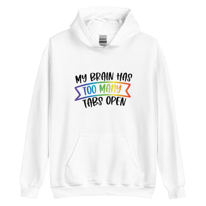 Unisex Hoodie- ADHD- Too Many Tabs