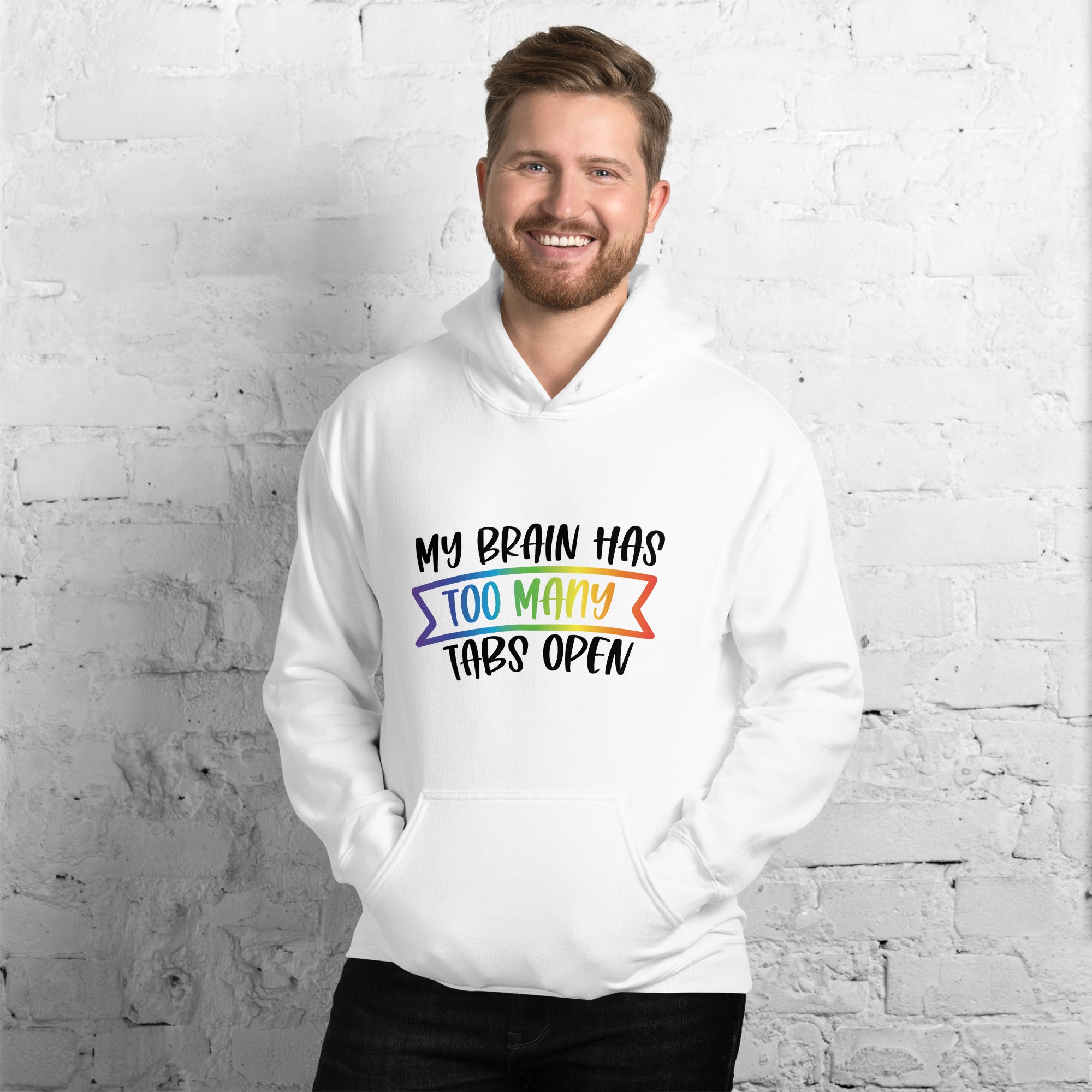 Unisex Hoodie- ADHD- Too Many Tabs