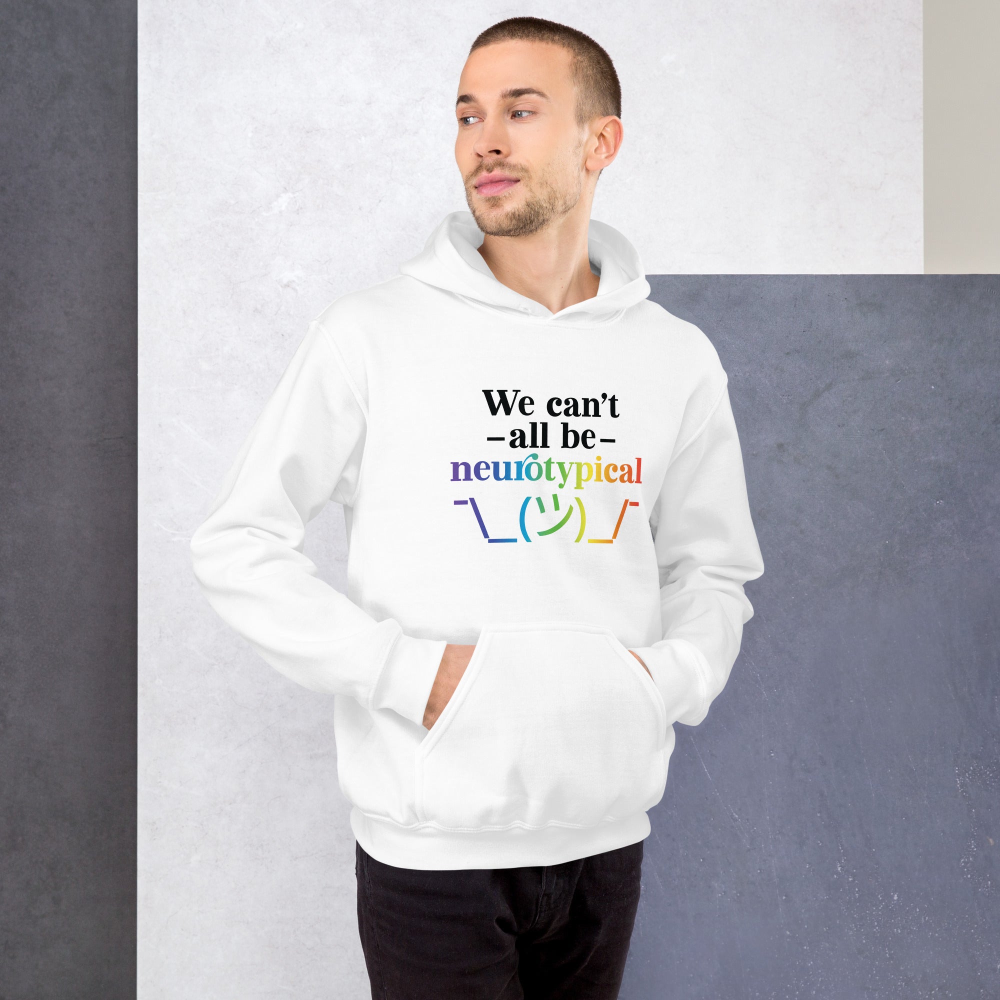 Unisex Hoodie- ADHD- We Can tAll Be Neurotypical