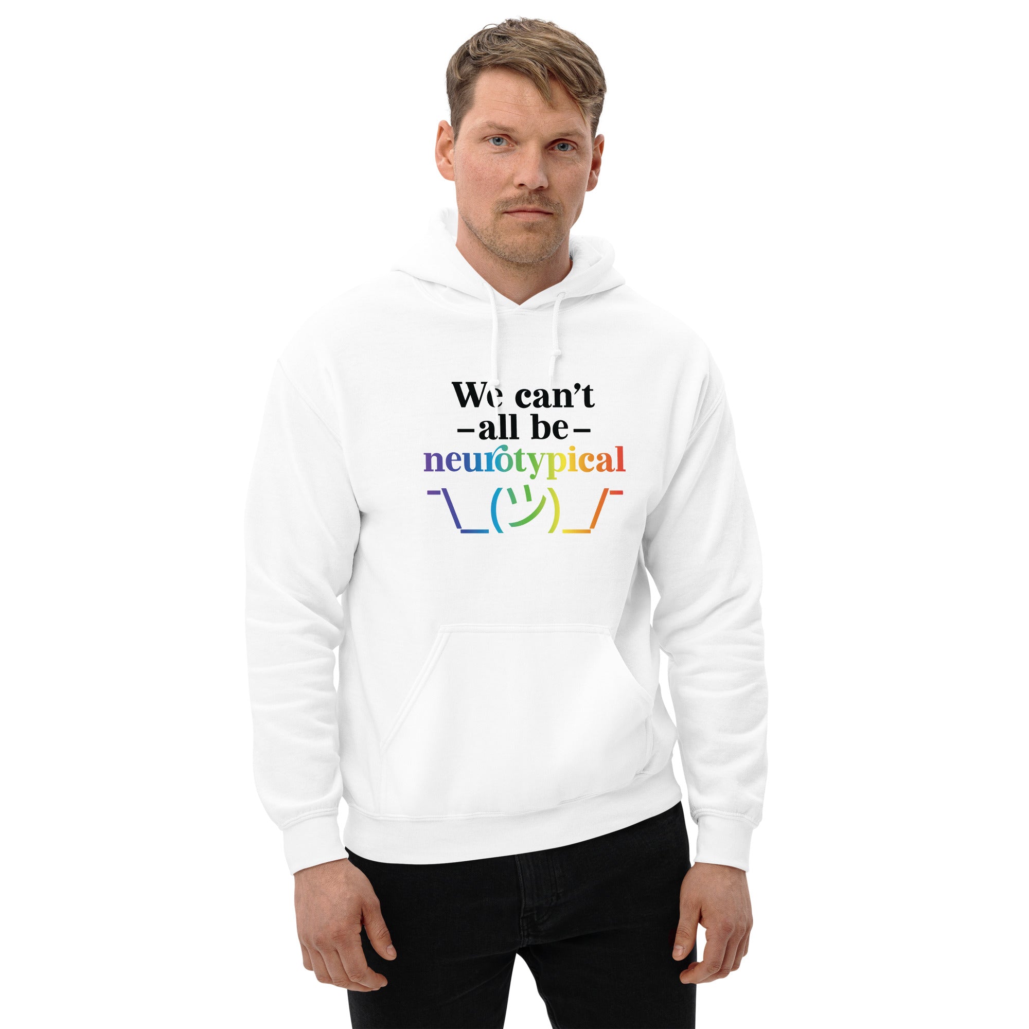 Unisex Hoodie- ADHD- We Can tAll Be Neurotypical