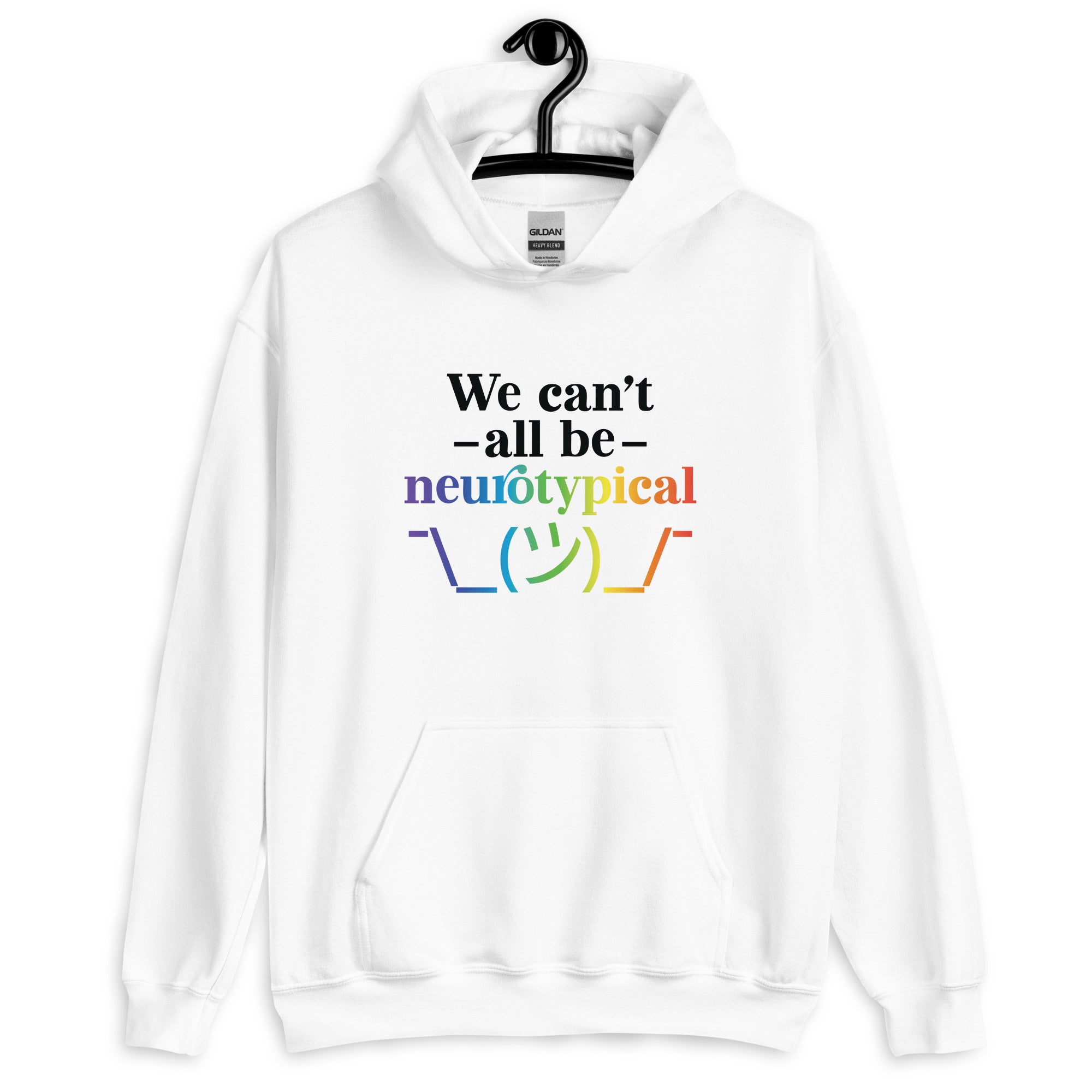 Unisex Hoodie- ADHD- We Can tAll Be Neurotypical