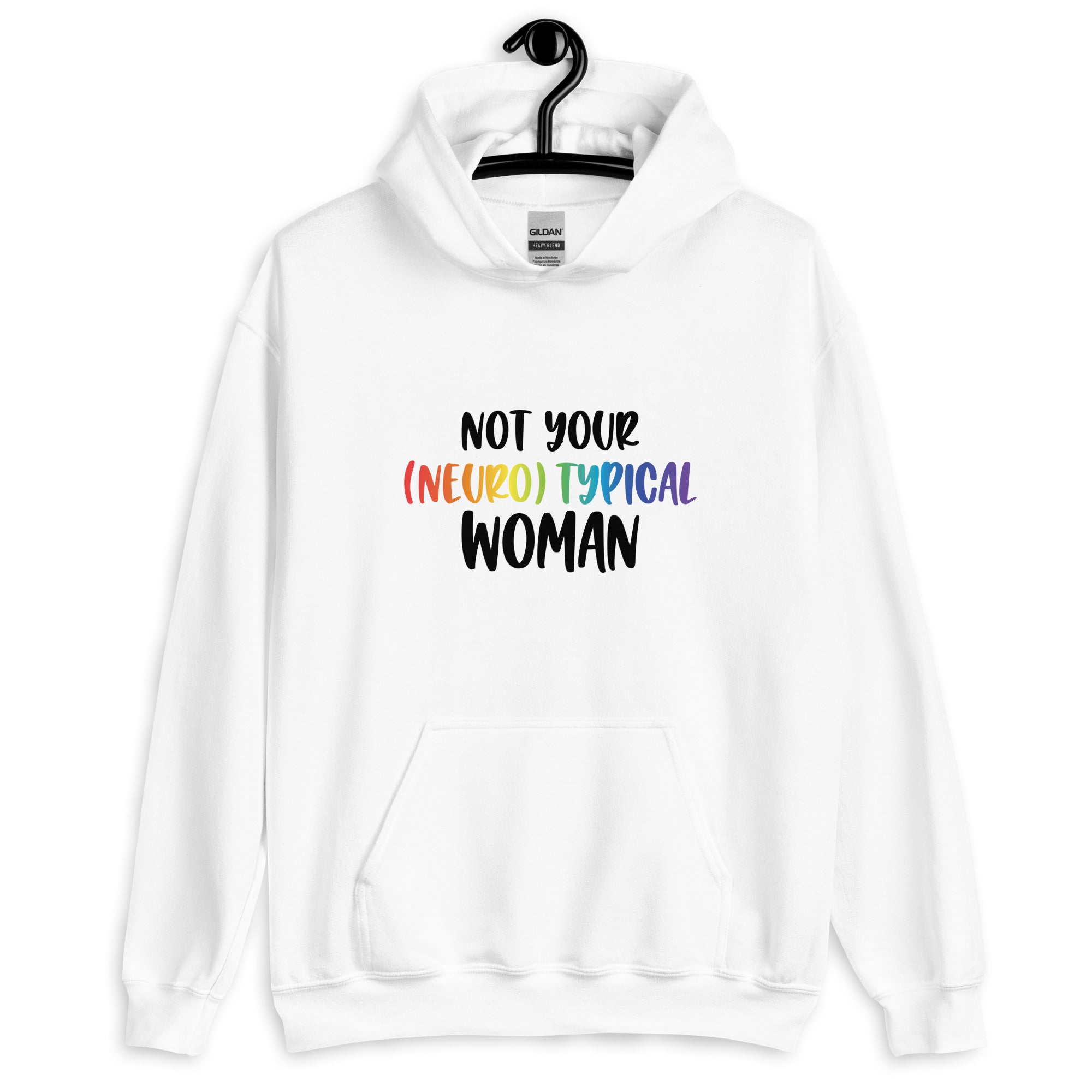 Unisex Hoodie- ADHD- Neurotypical Woman