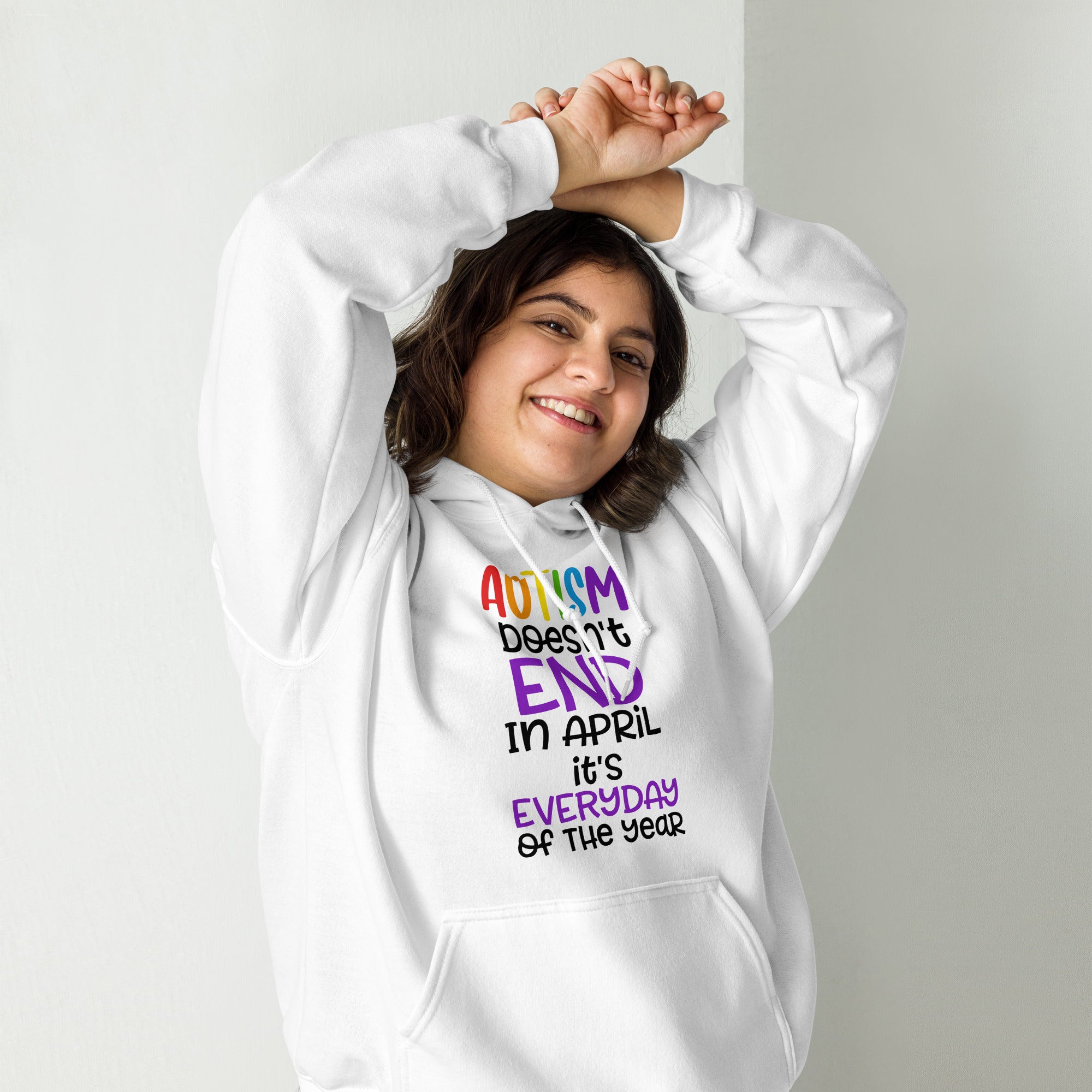 Unisex Hoodie- Autism doesn't end in april