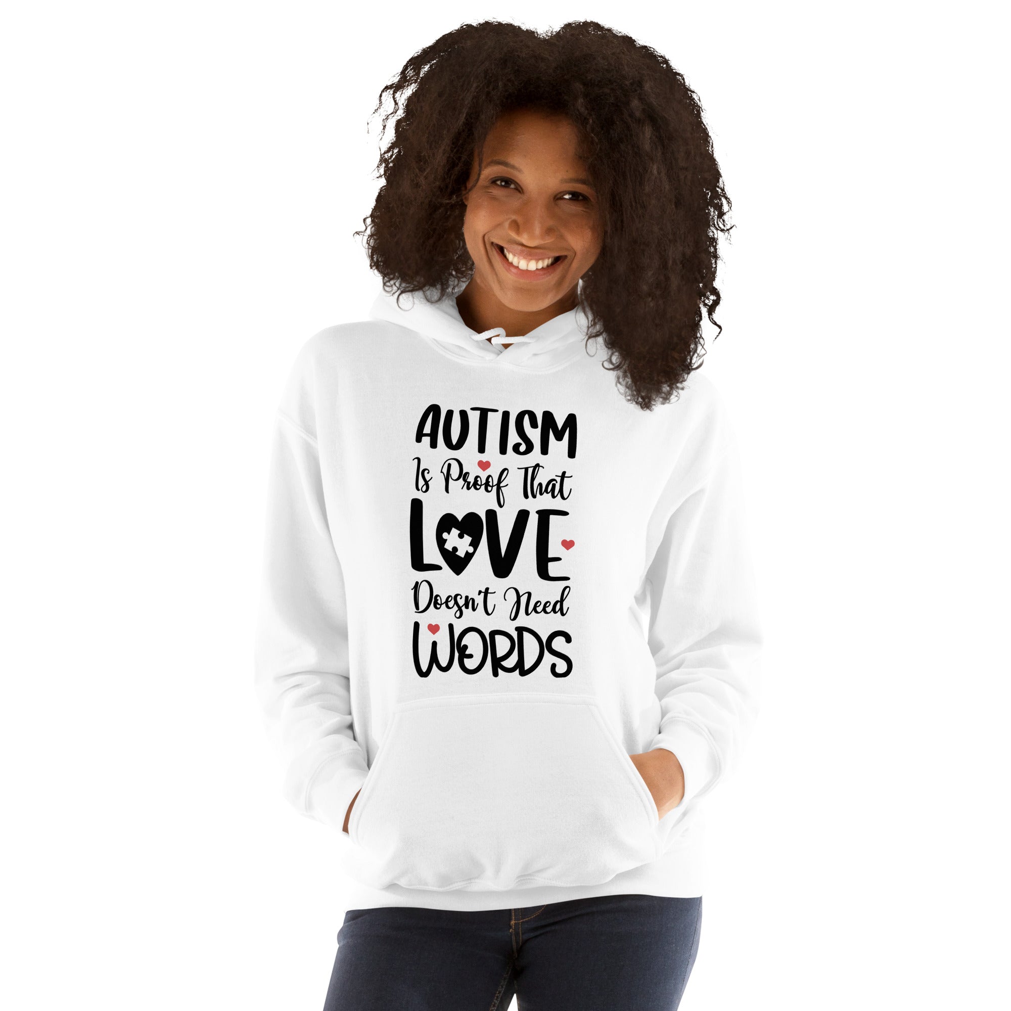 Unisex Hoodie- Autism is proof that Love love doesn't need words