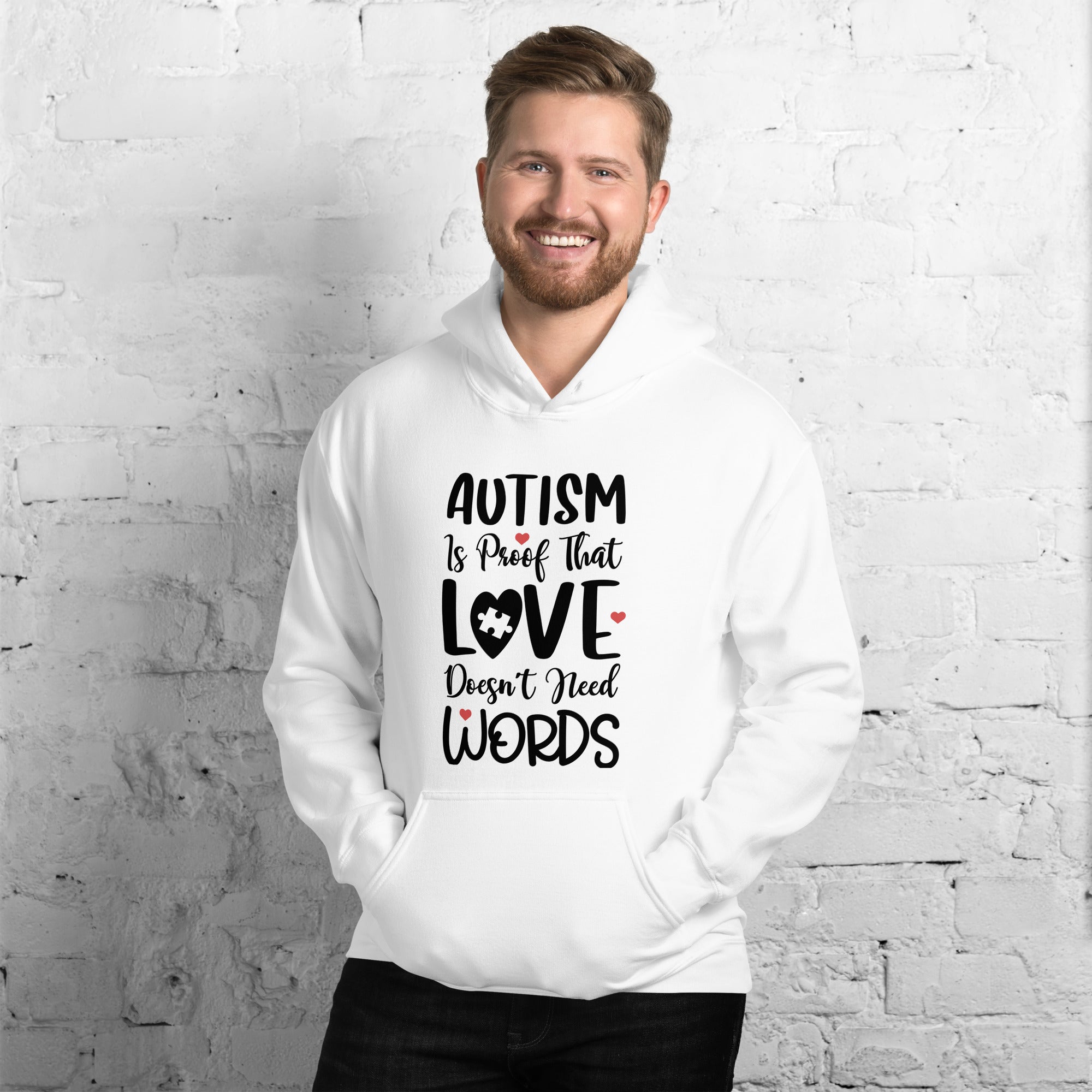 Unisex Hoodie- Autism is proof that Love love doesn't need words