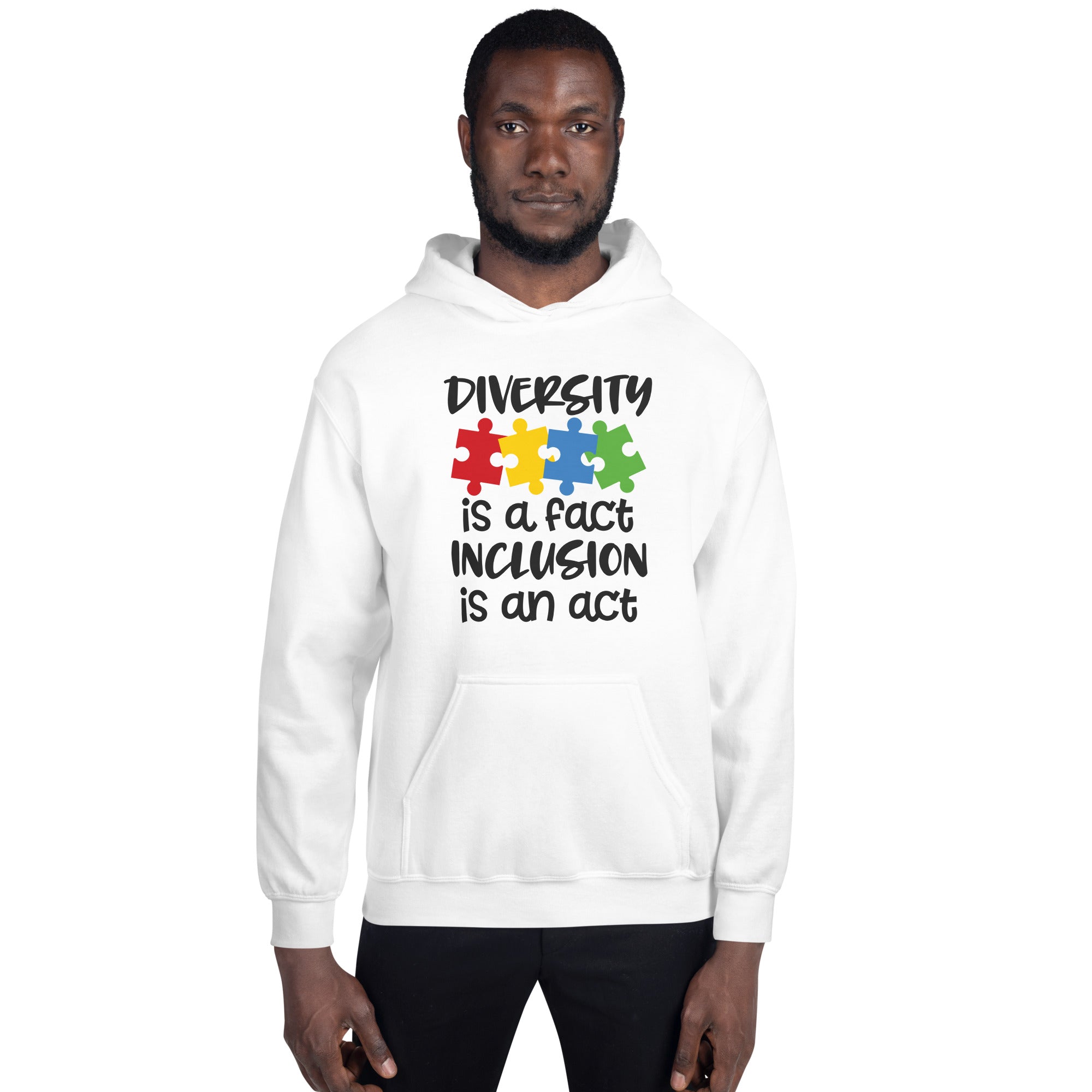 Unisex Hoodie- Diversity is a fact inclusion is an act