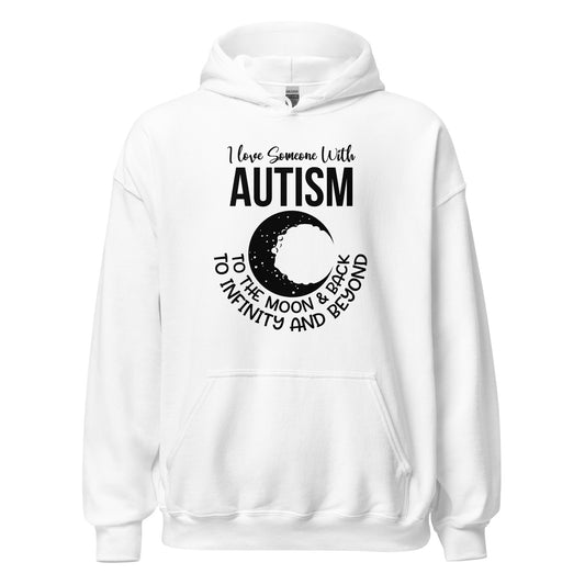 Unisex Hoodie- I love someone with autism